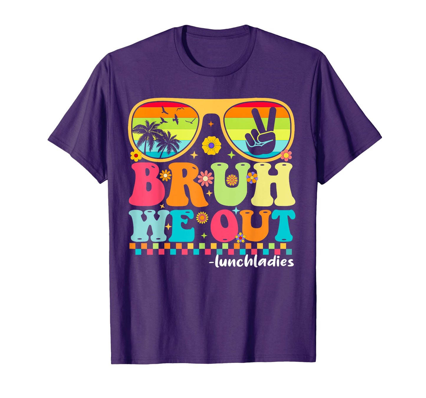 Bruh We Out Funny Last Day Of School Lunch Lady Summer T-Shirt