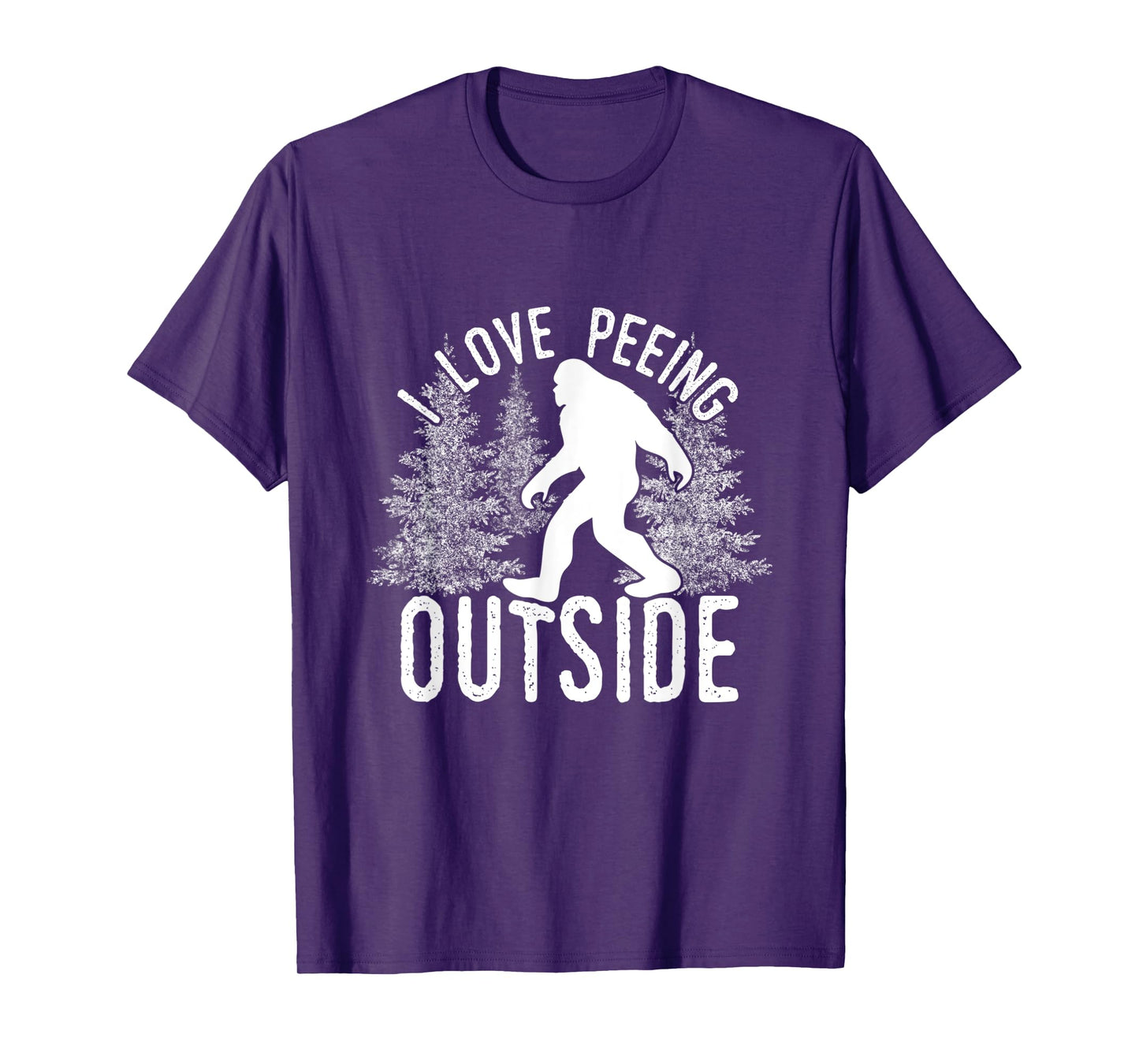 Bigfoot I Love Peeing Outside T-Shirt