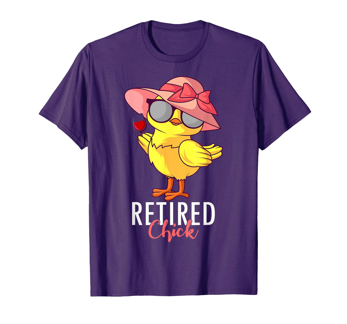 Retired Chick Retirement Pension Vacation Pensioner Resigned T-Shirt