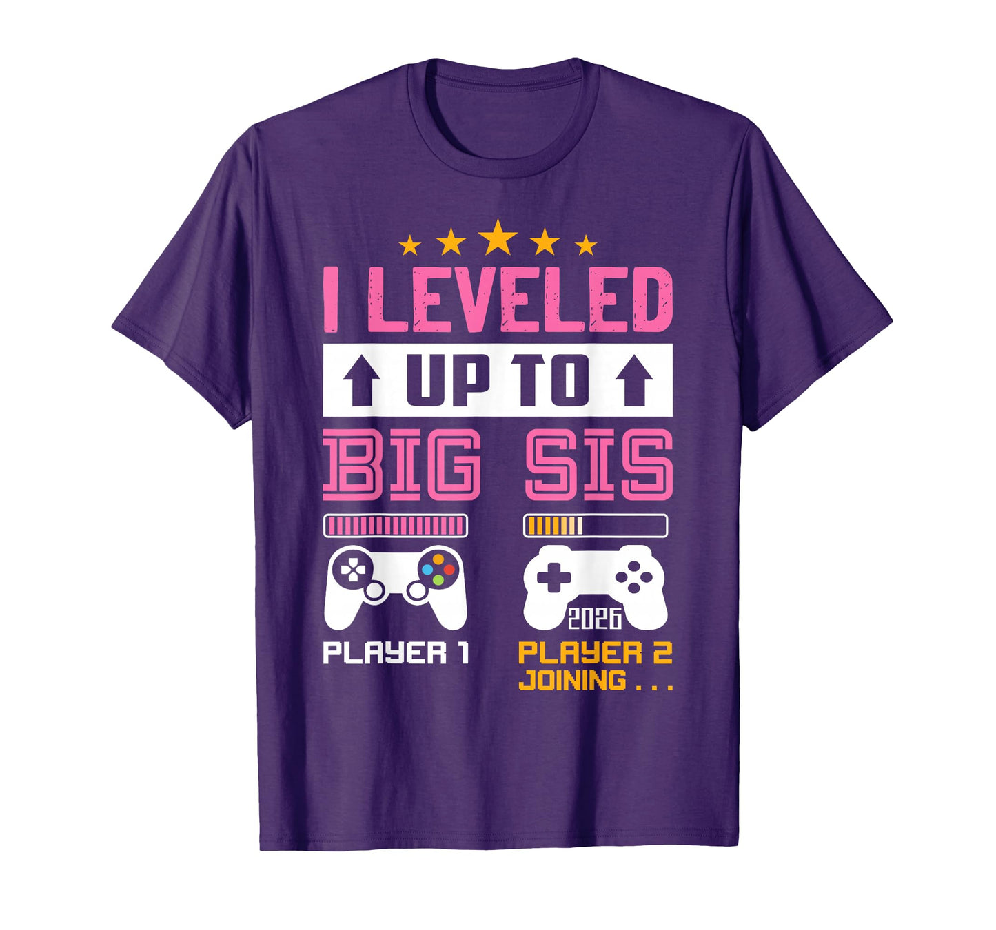 Leveled Up to Big Sister 2026 I'm Going to Be A Big Sis 2026 T-Shirt