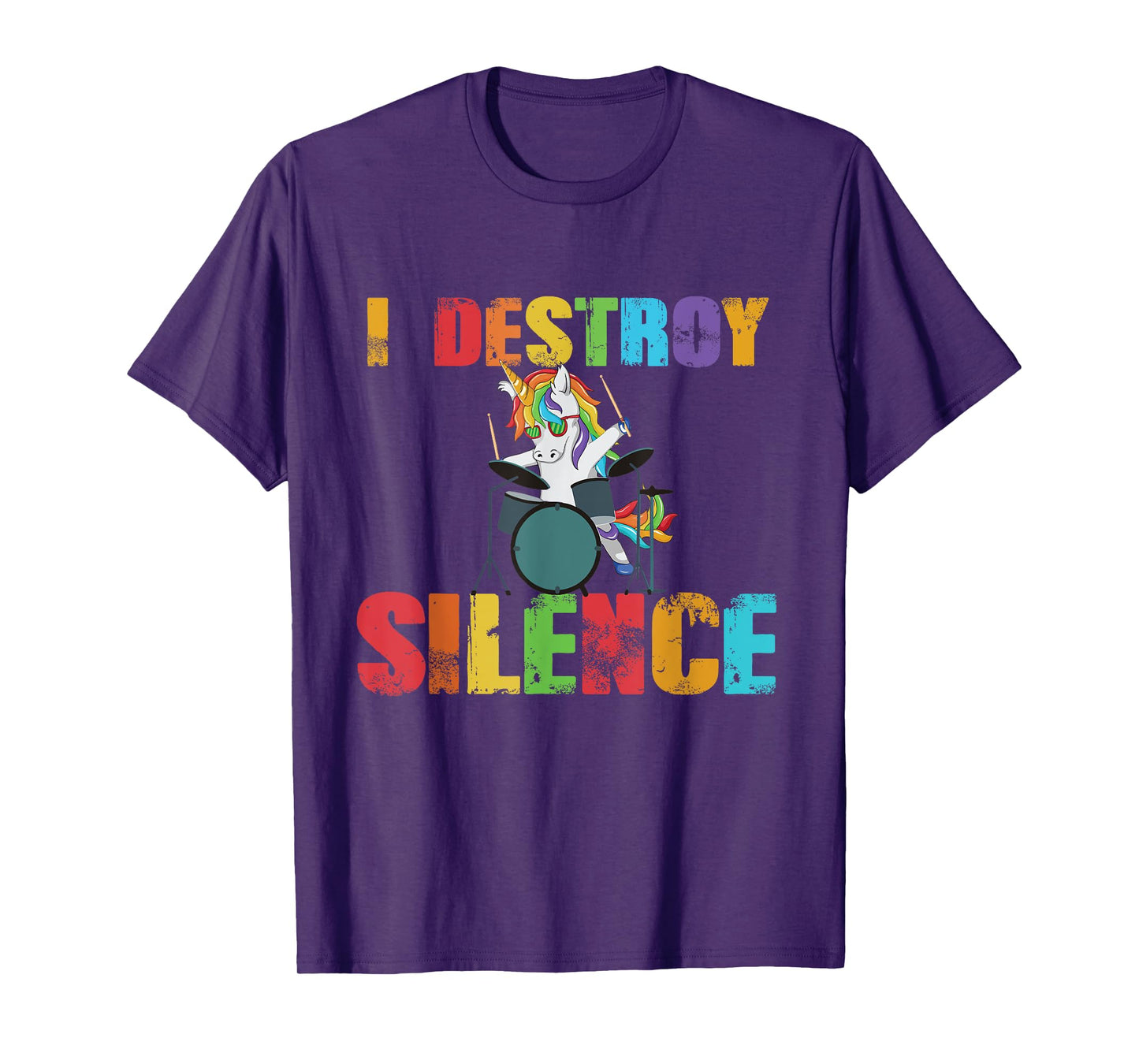 I Destroy Silence - Funny Unicorn Drummer - Drum Kit Gift T-Shirt