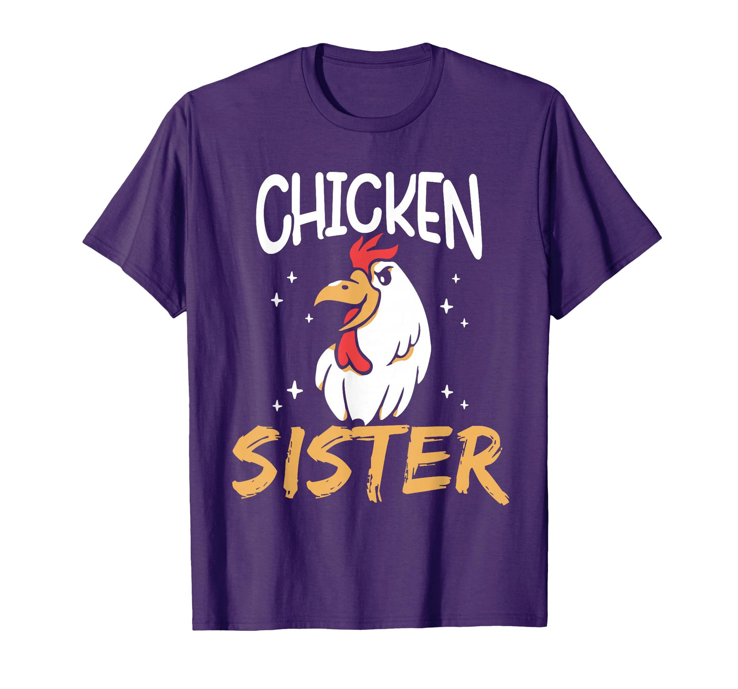 Chicken Sister Keeper Rooster Poultry Chickens Chicken T-Shirt