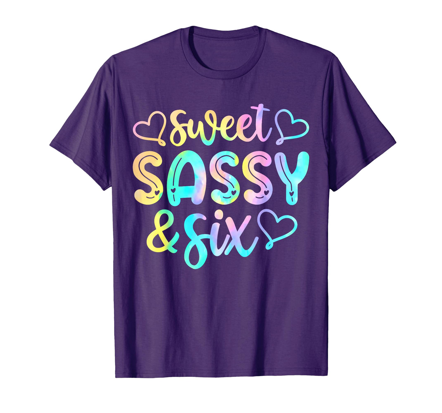 Kids 6th Birthday Girl Sweet Sassy And Six 6 Years Old Girls T-Shirt