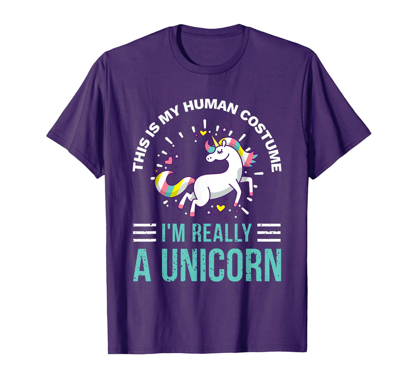 This Is My Human Costume I'm Really A Unicorn T-Shirt