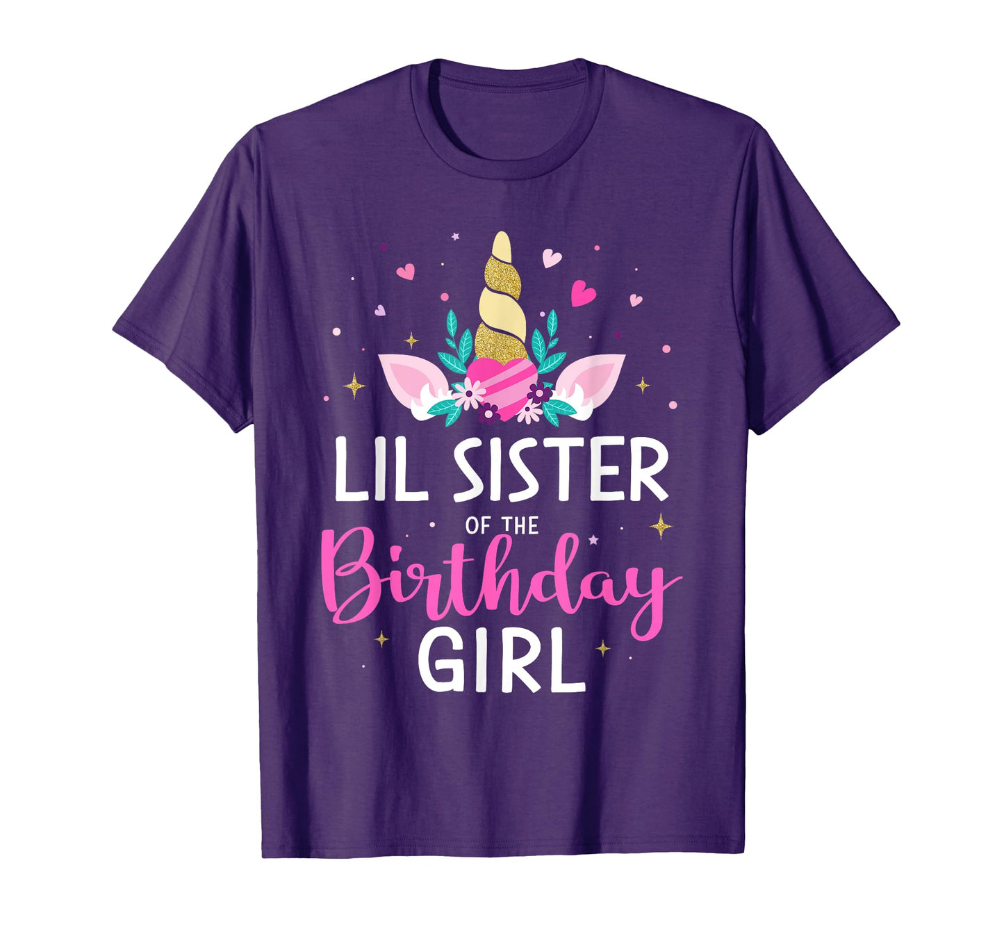 Lil sister of birthday girl matching family unicorn party T-Shirt