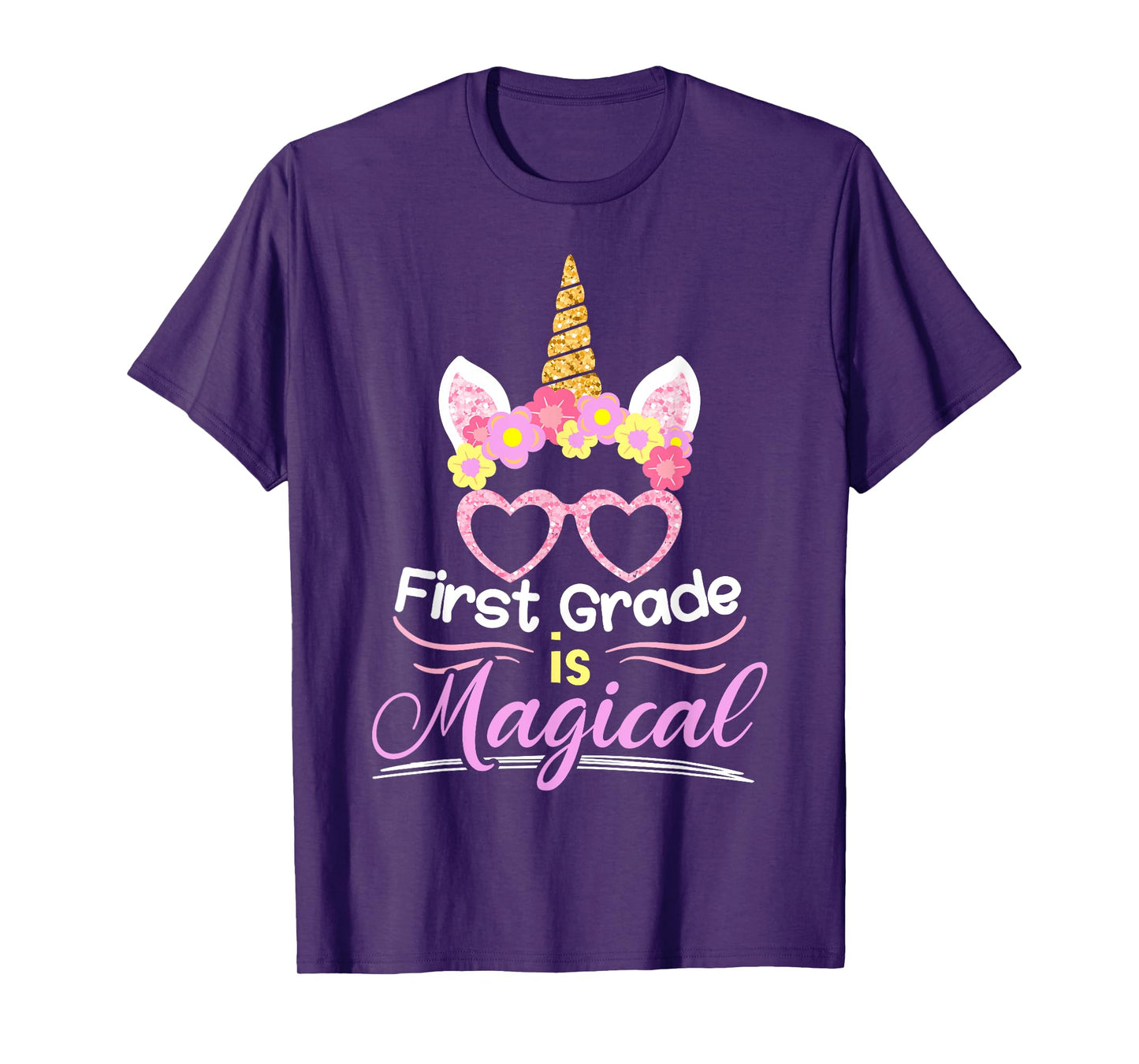 First Grade Is Magical Girls Unicorn Back To School T-Shirt