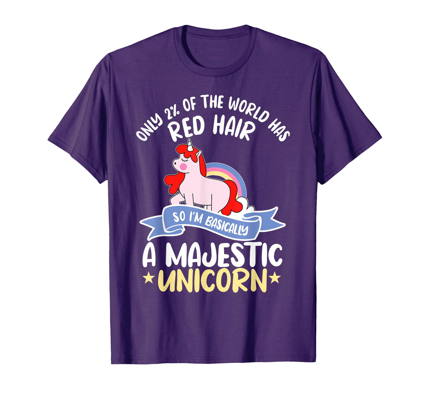 Only 2% Of The World Has Red Hair Unicorn Ginger Redhead T-Shirt