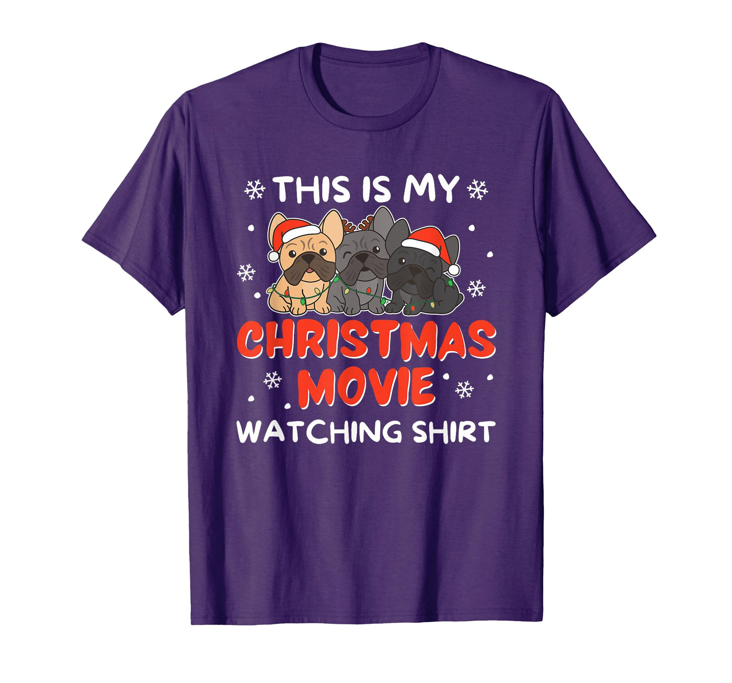 French Bulldog Christmas Movie Watching Men Women Kids T-Shirt
