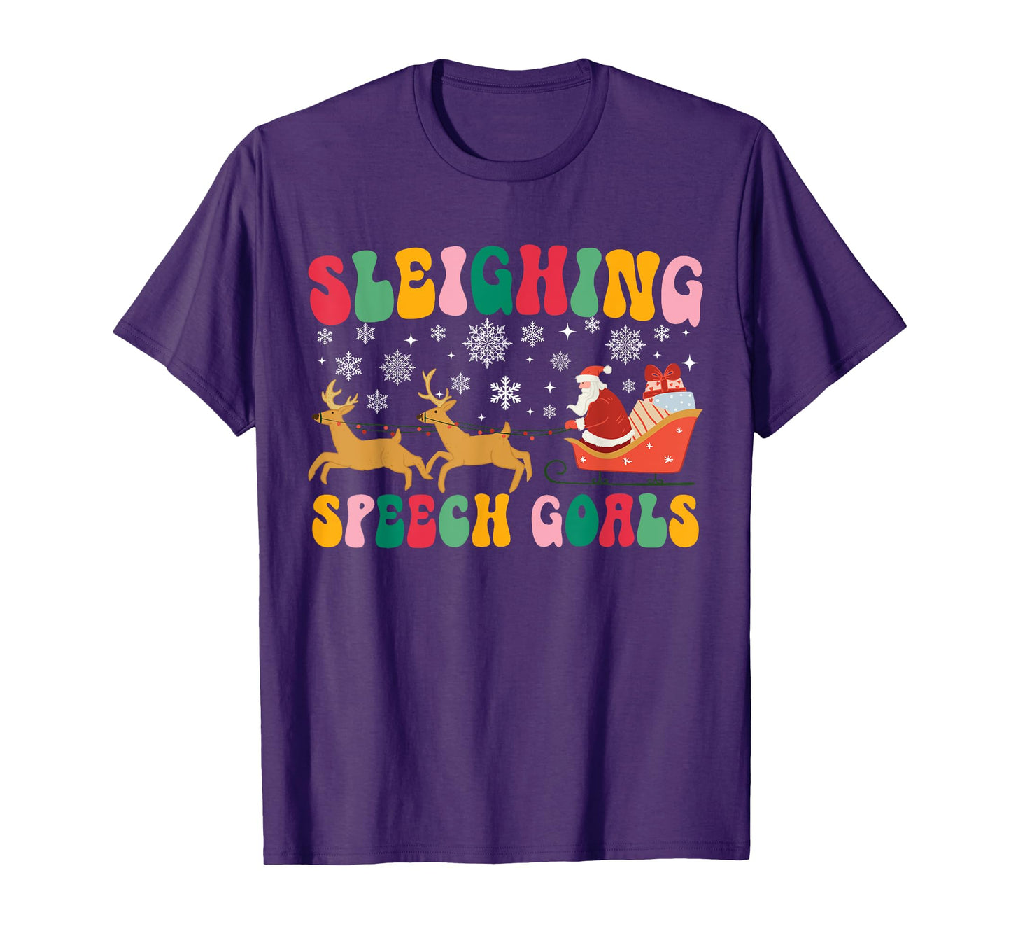 Groovy Sleighing Speech Goal Reindeer Christmas Speech SLP T-Shirt