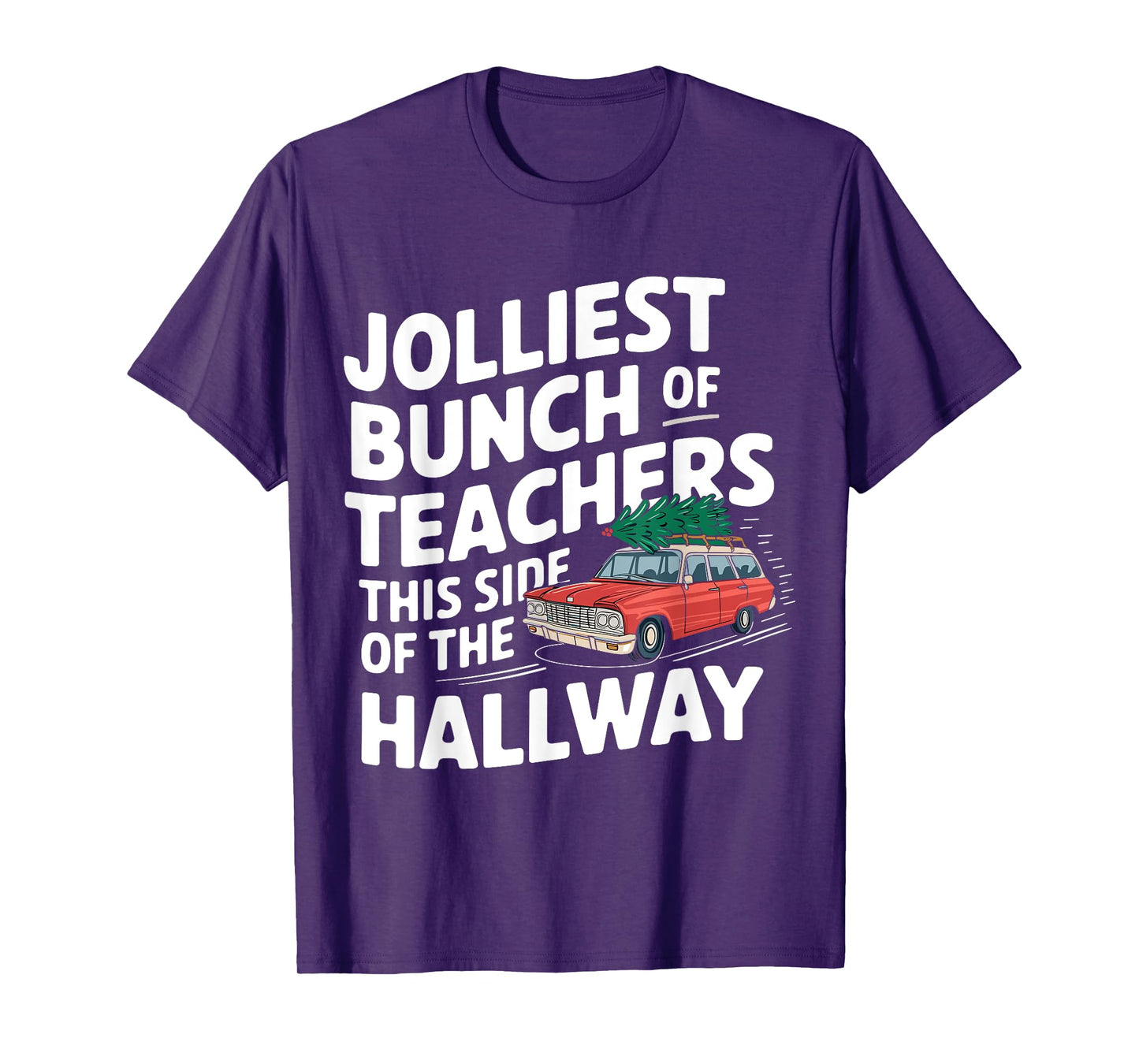 Jolliest Bunch Of Teachers This Side Of The Hallway T-Shirt