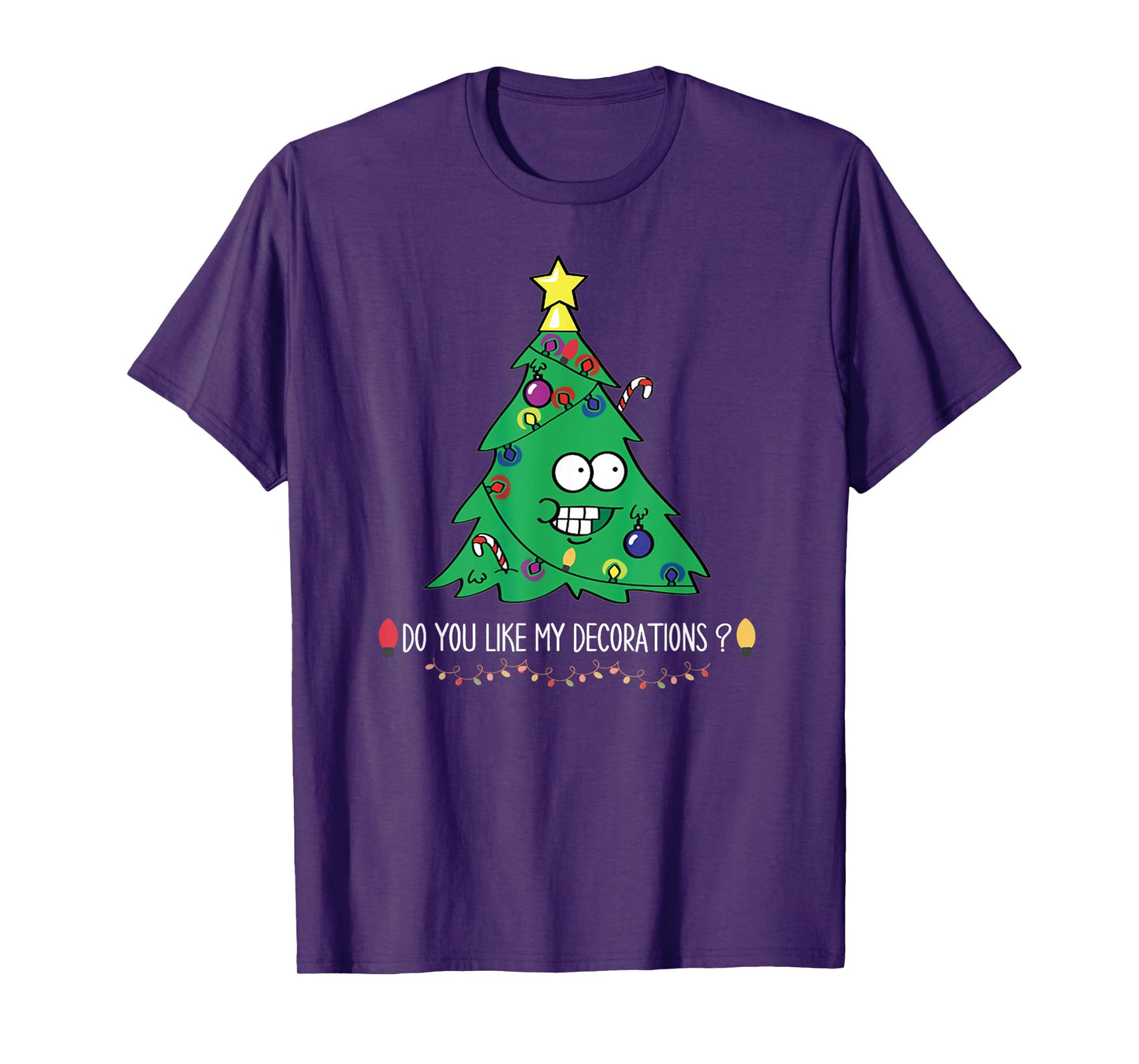 Do You Like My Decorations Tees Unisex-Adults Black Small Christmas Tree Lights T-Shirt