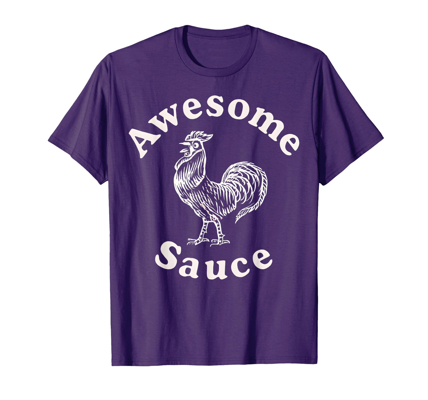 Awesome Sauce Rooster T-Shirt