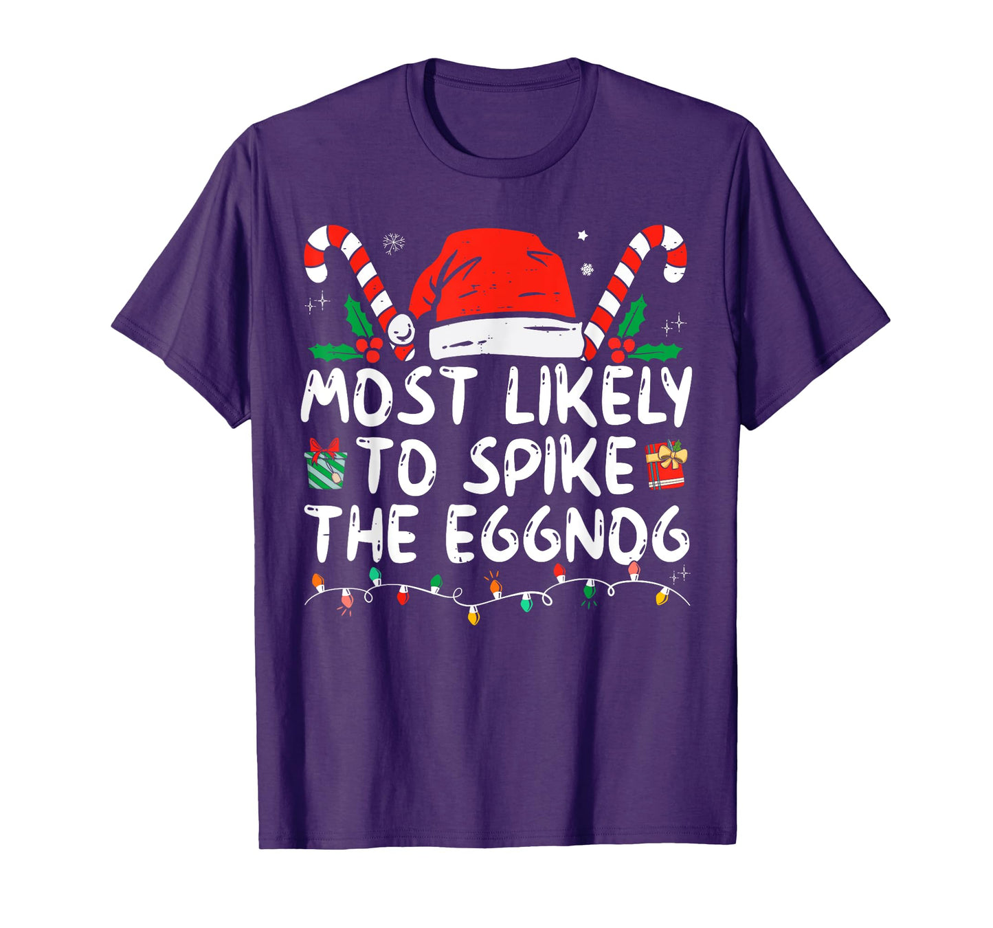 Most Likely To Spike The Eggnog Family Matching Christmas T-Shirt
