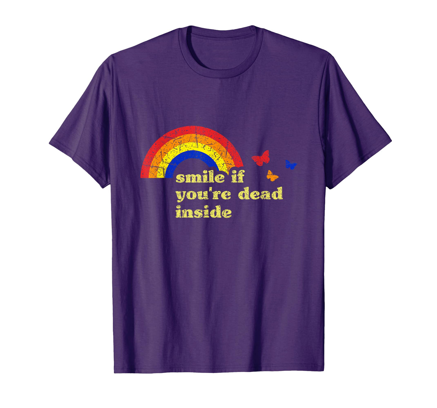 "Smile if You're Dead Inside" Rainbow Lt Vintage Dark Humor T-Shirt