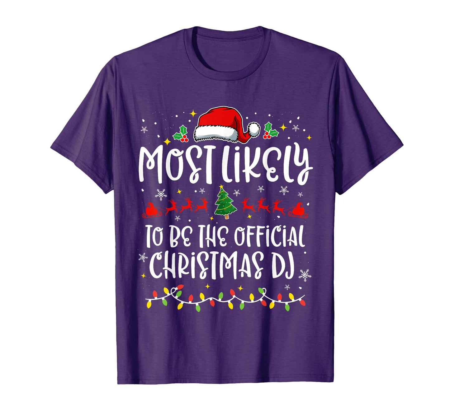 Most Likely to Be the official Christmas DJ Funny X-mas T-Shirt