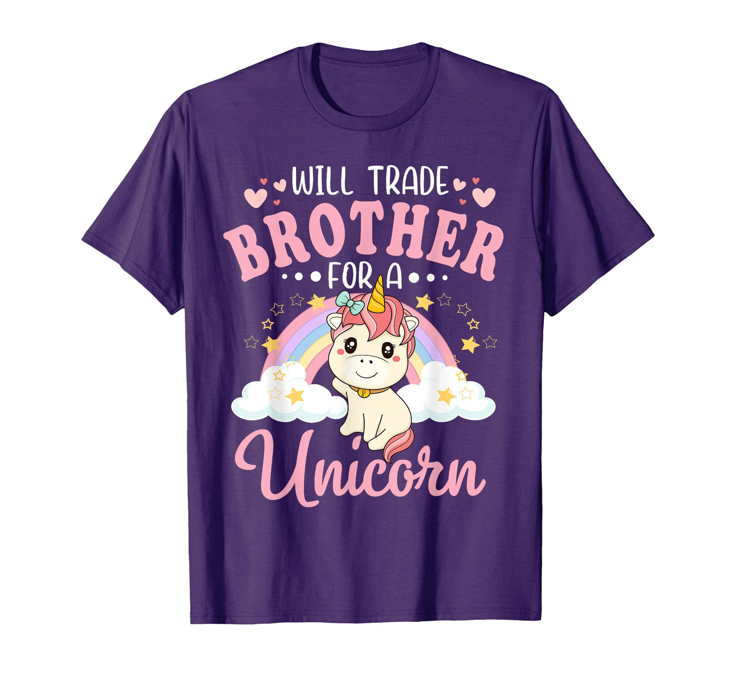 Will Trade Brother For Unicorn Funny Sister Loves Unicorn T-Shirt