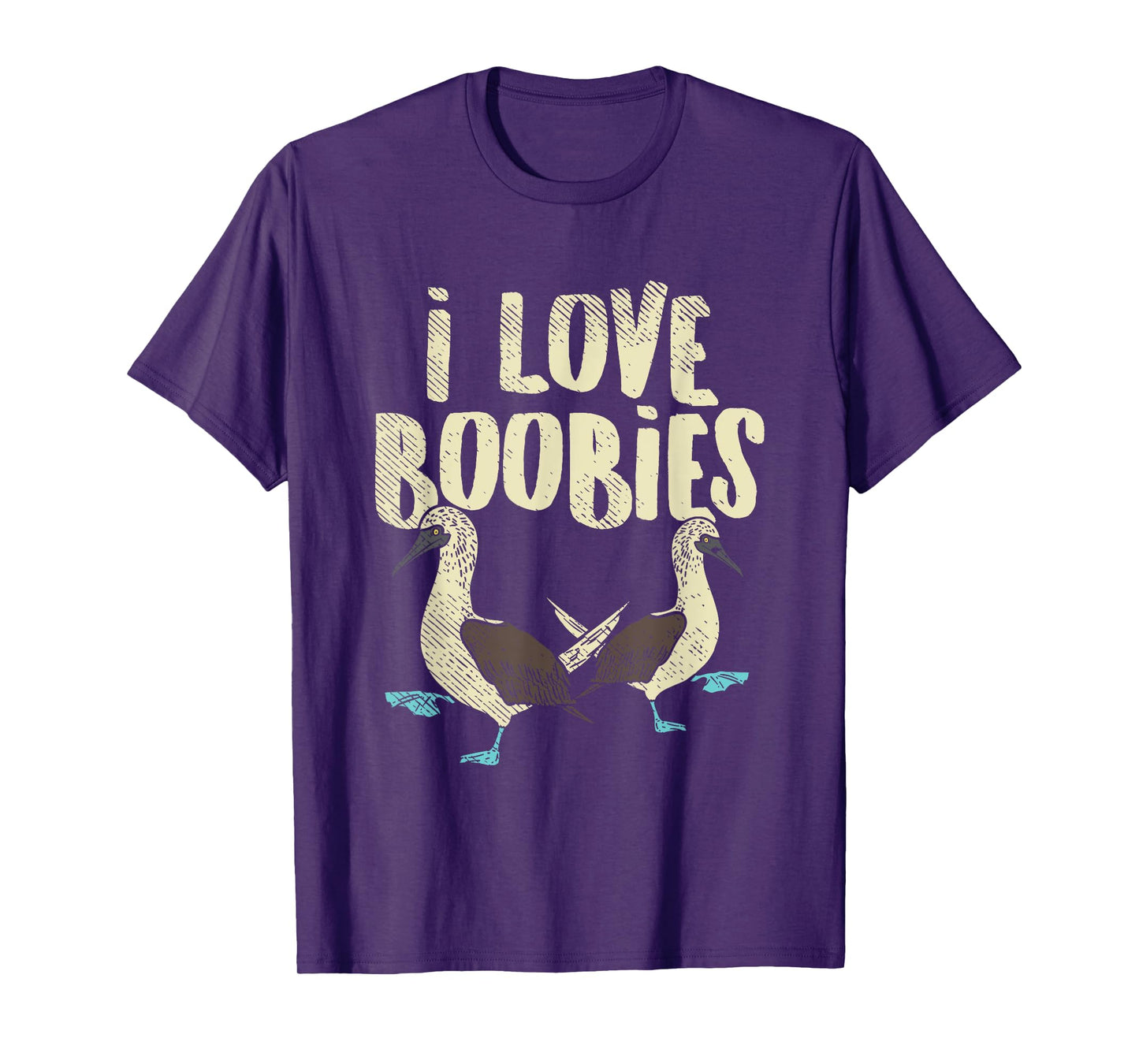Blue-Footed Boobie Bird Birdwatcher Fun Pun - I Love Boobies T-Shirt