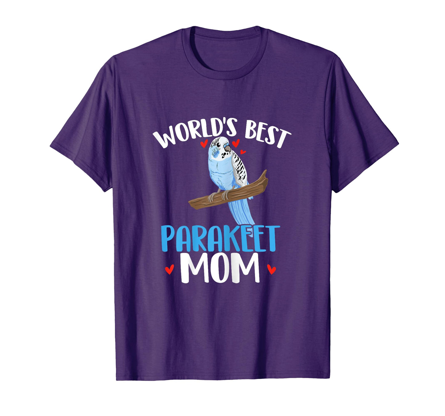 World's Best Parakeet Mom - Budgie Budgerigar Bird Lover T-Shirt