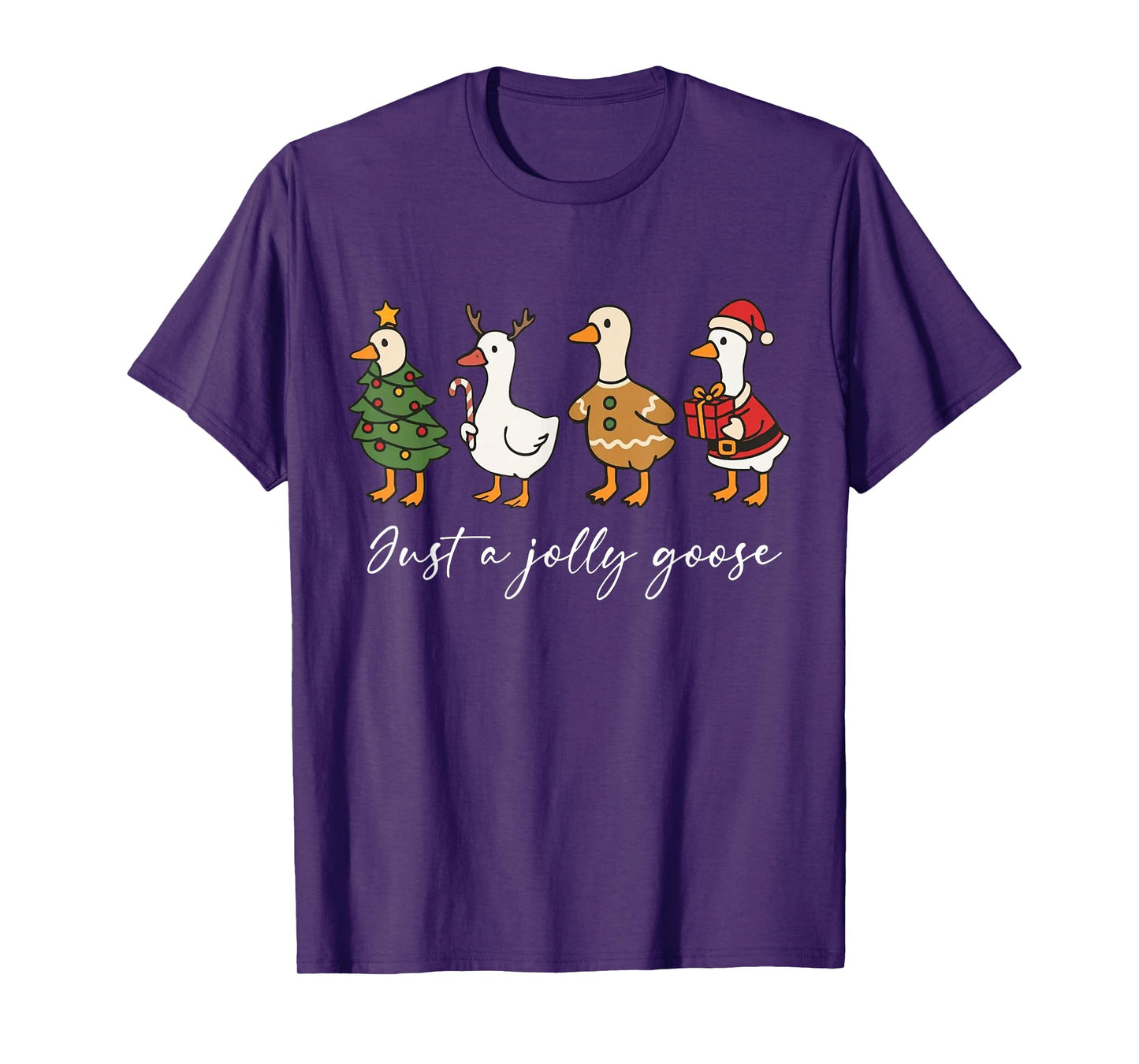 Just A Jolly Cute Goose Funny Merry Goosemas Christmas Xmas T-Shirt