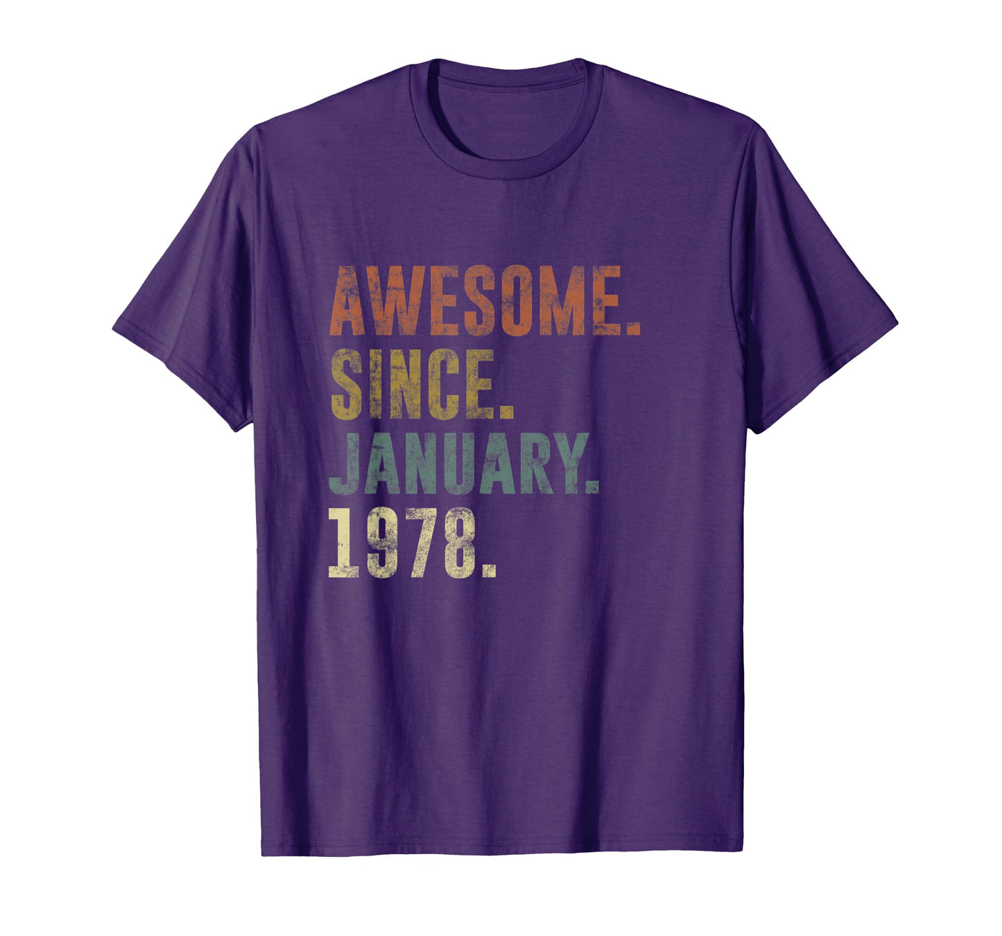 45th Retro Birthday Vintage Awesome Since January 1978 T-Shirt
