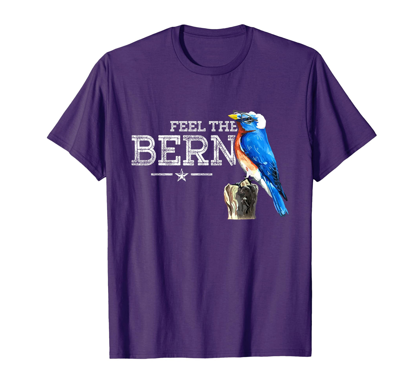 Feel The Bern - Cute Blue Bird Bernie Sanders 2020 President T-Shirt