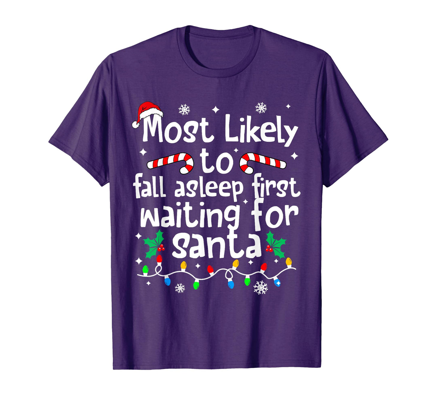 Most Likely to Asleep First Waiting for Santa Christmas Xmas T-Shirt