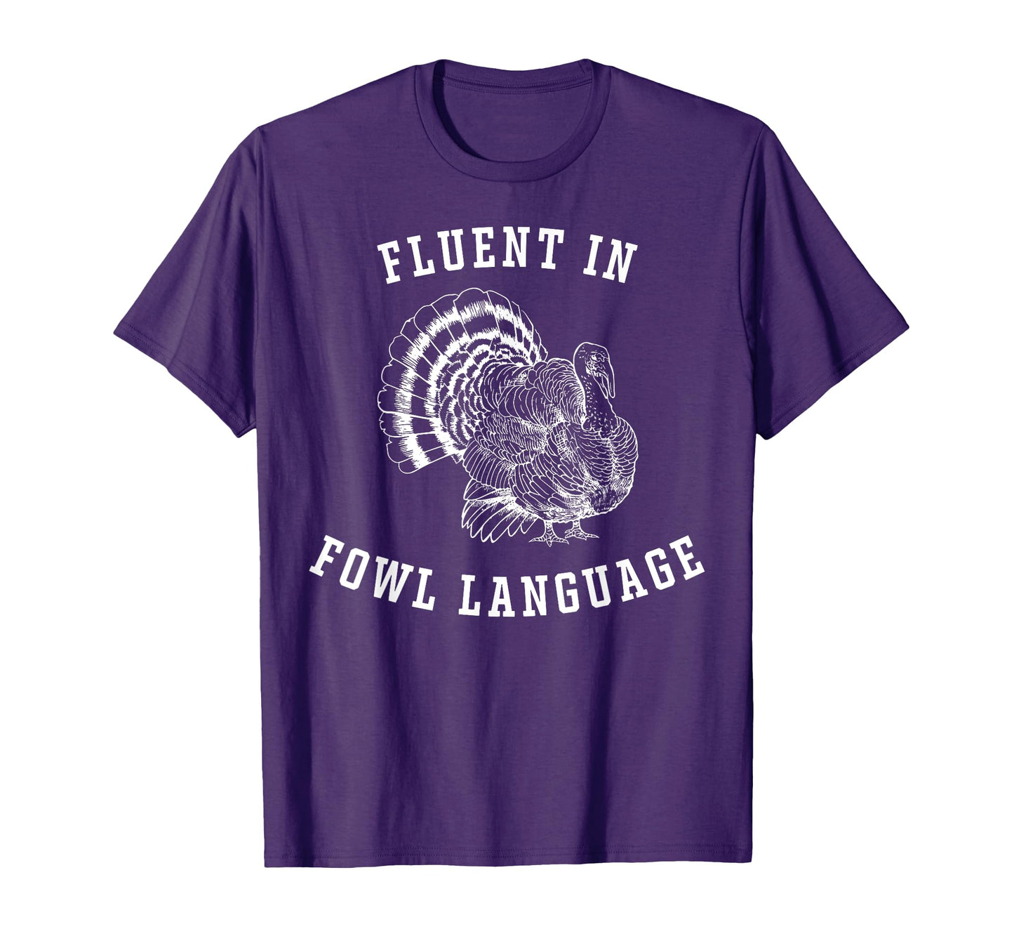 Retro Fluent In Fowl Language Funny Turkey Lovers T-Shirt