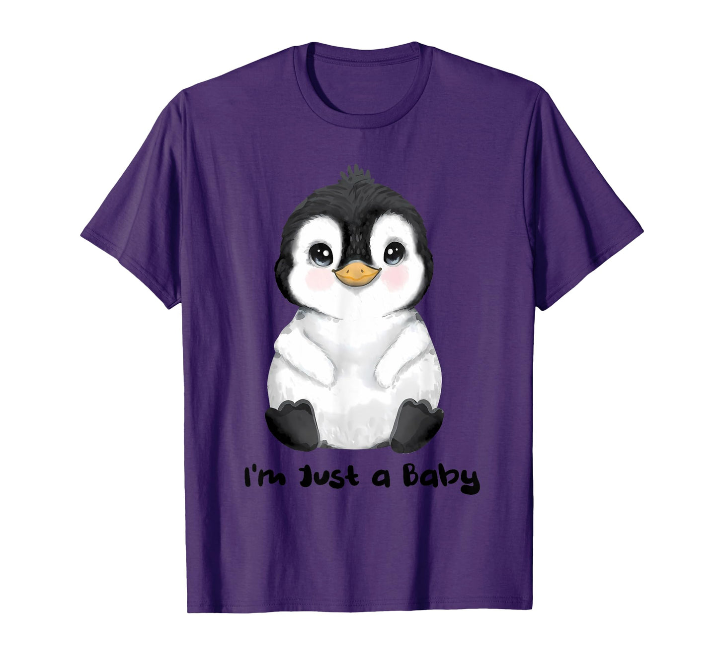 I'm Just a Baby funny design T-Shirt