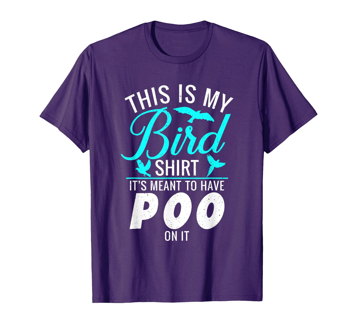 This is my Bird Shirt its meant to have poo on it Bird Lover T-Shirt