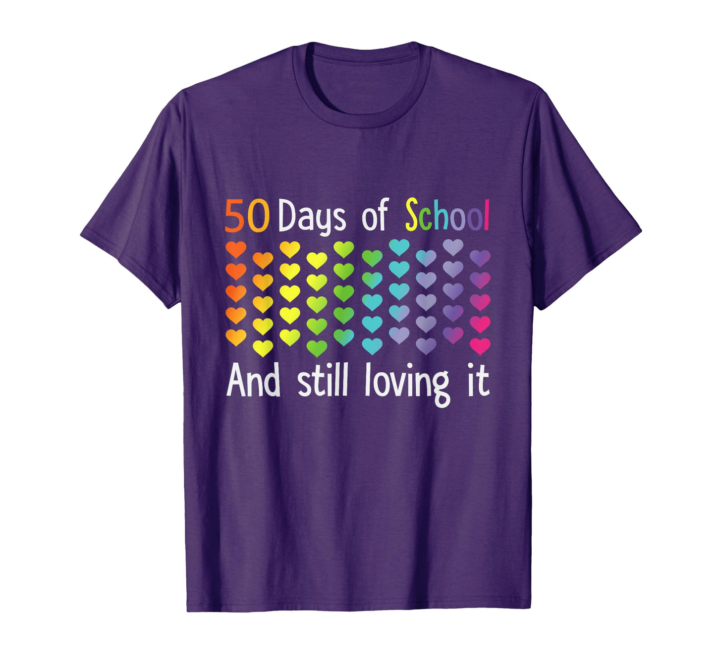 50 Days Of School And Still Loving It T-Shirt