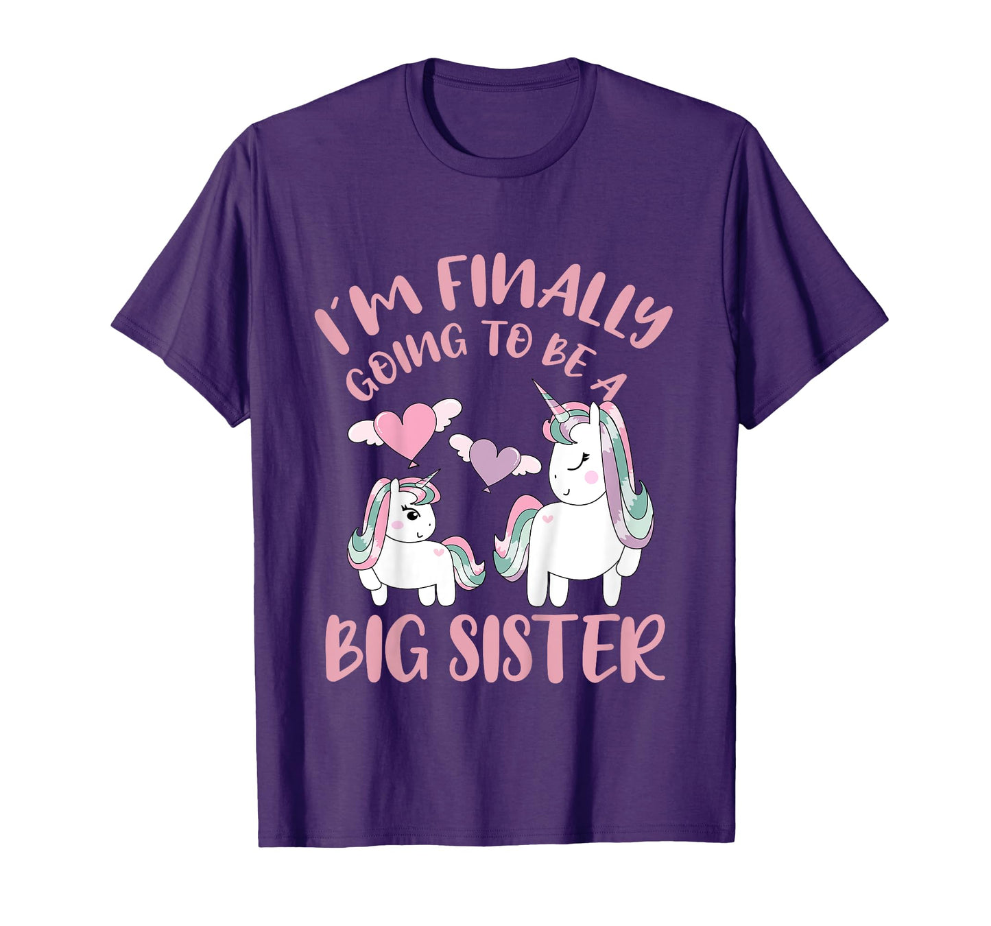 I'm Finally Going To Be A Big Sister Unicorn Outfit T-Shirt