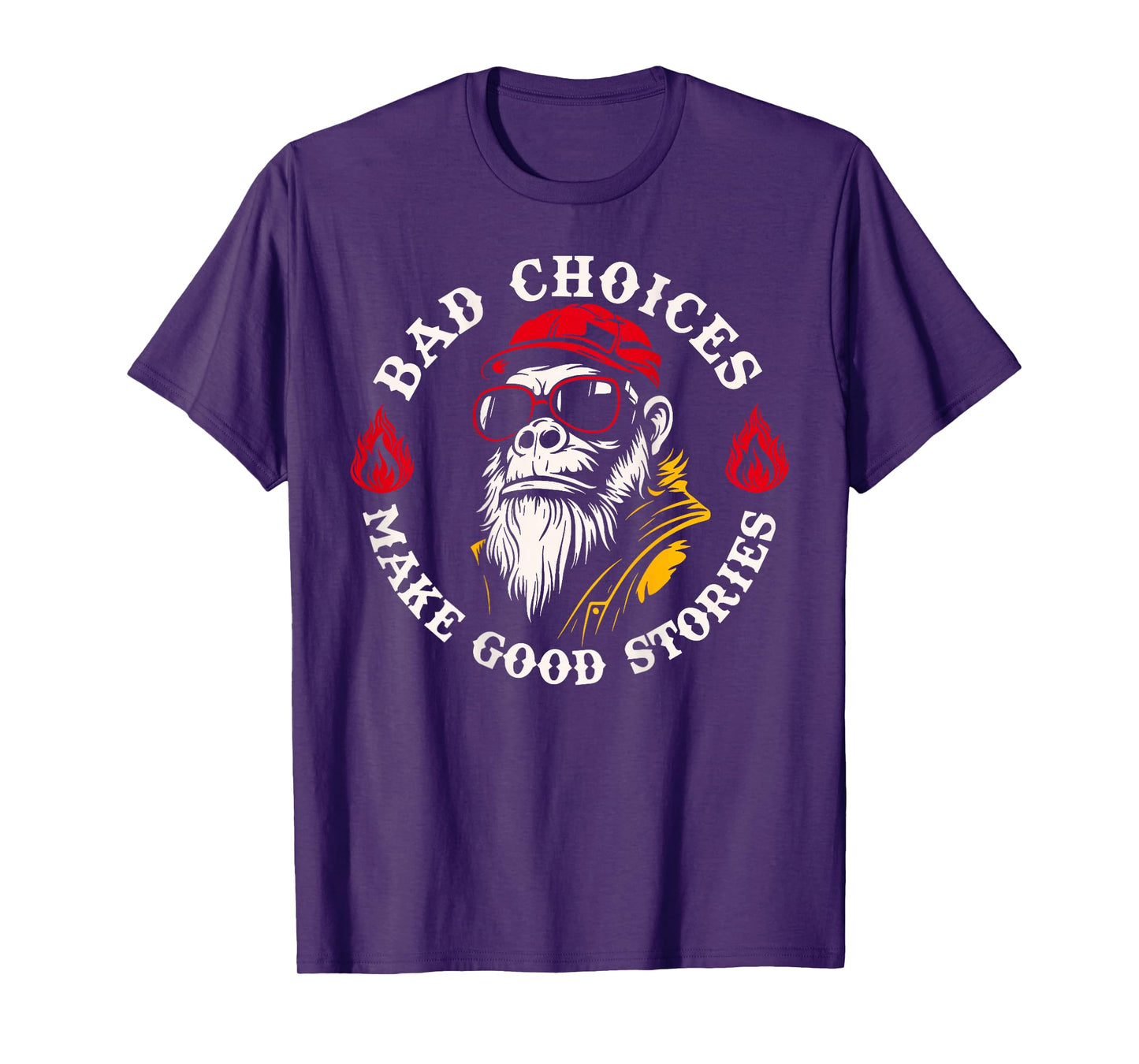 (On Back) Bad Choices Make Good Stories Monkey Humorous T-Shirt