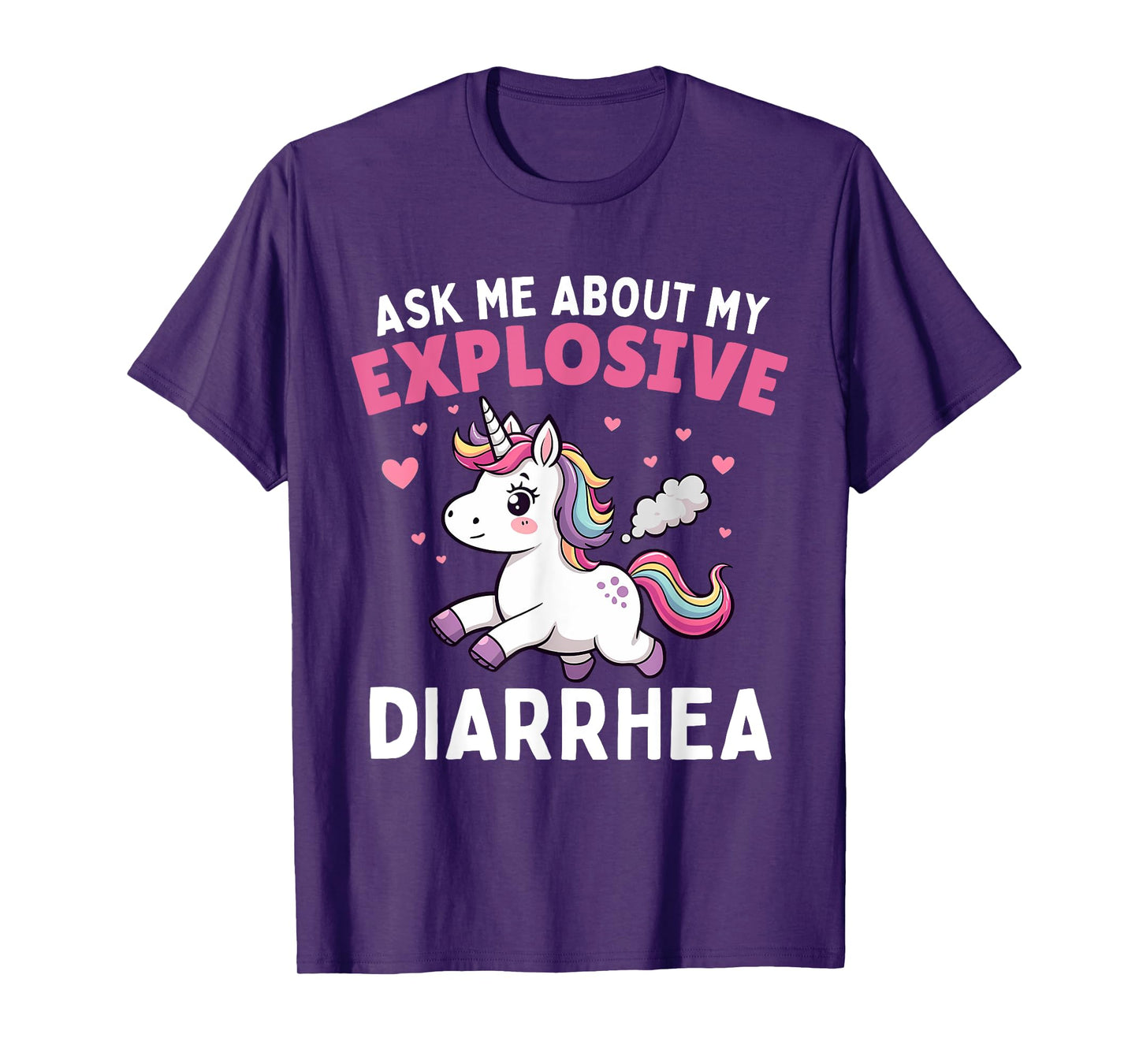 Ask Me About My Explosive Diarrhea Funny Poop Meme Unicorn T-Shirt