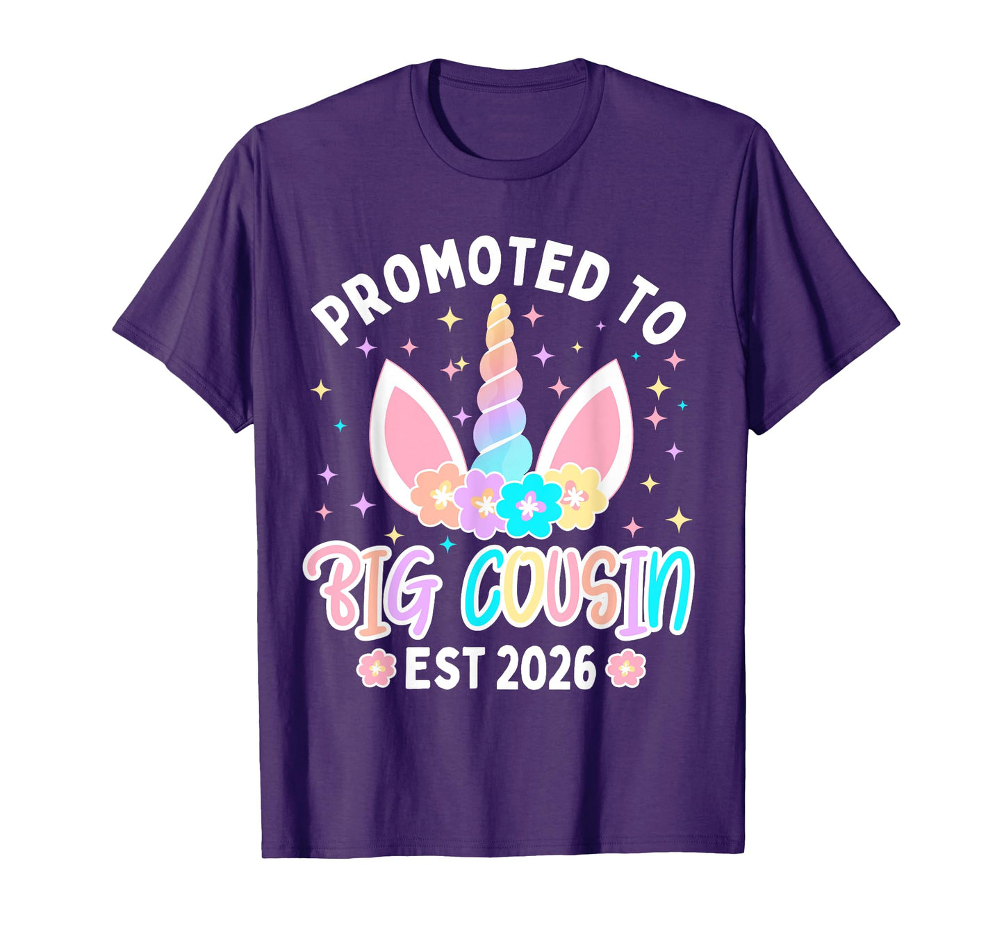 Promoted to Big Cousin 2026 Flower Unicorn Toddler Girls T-Shirt