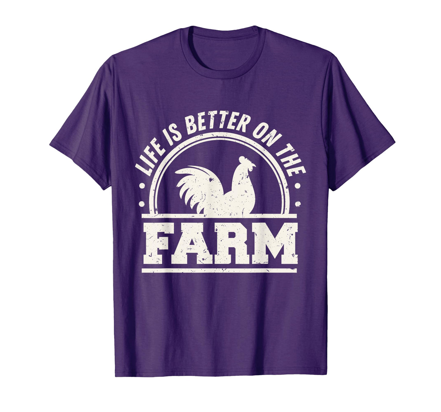Life Is Better On The Farm Chicken T-Shirt