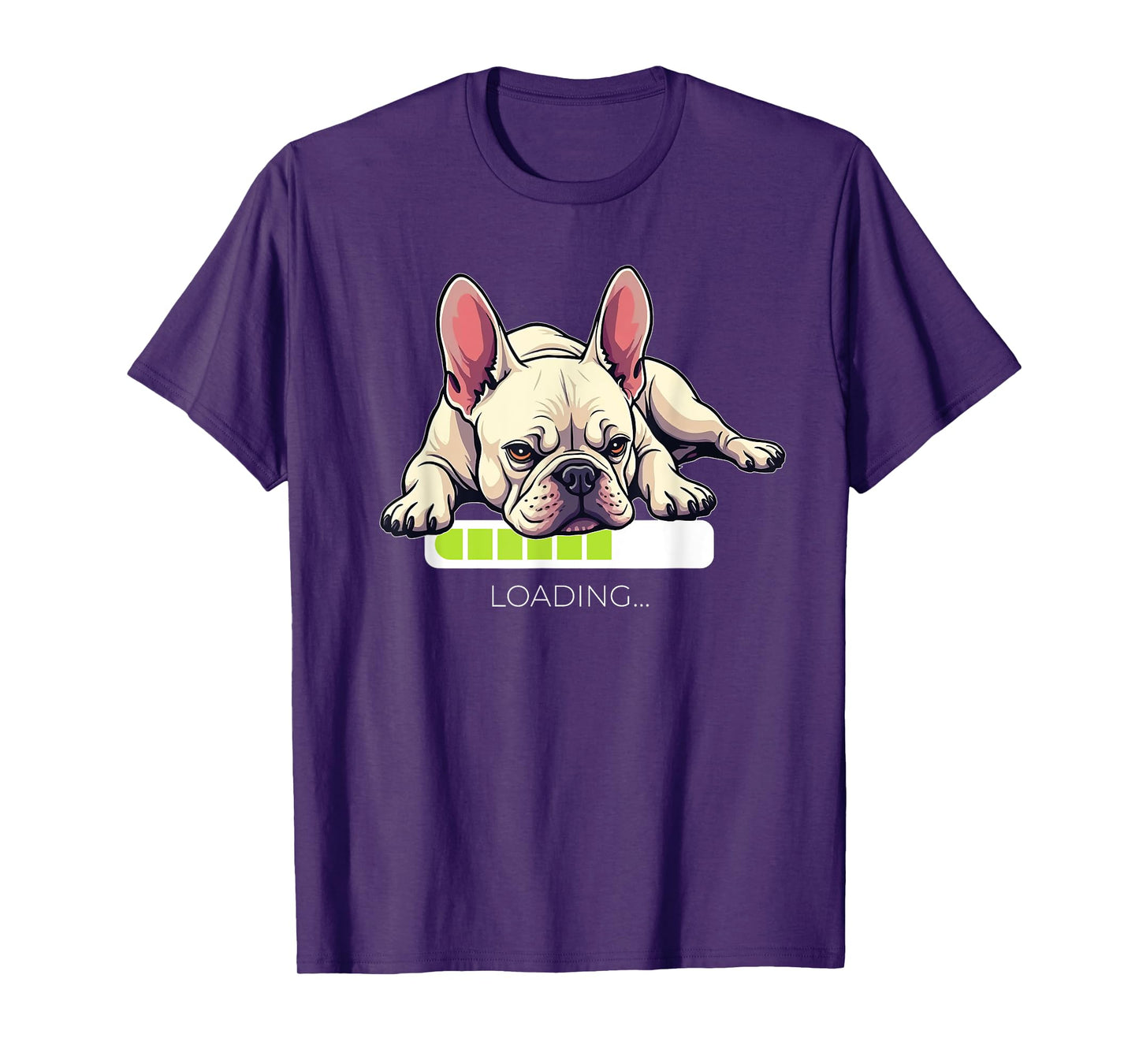 French Bulldog Frenchie Dog Loading Men Women T-Shirt