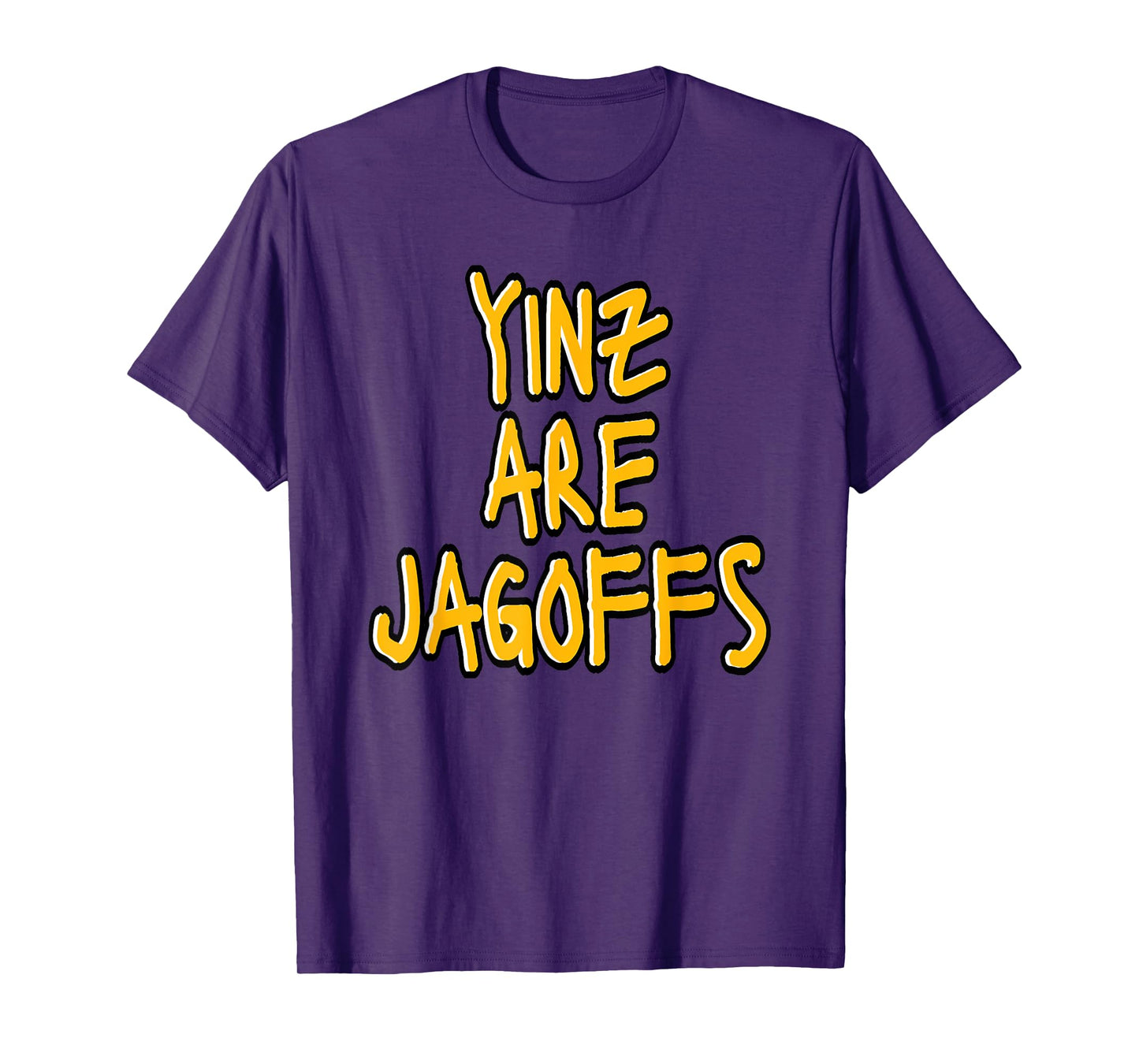 Yinz Are Jagoffs Pittsburgh Funny T-Shirt