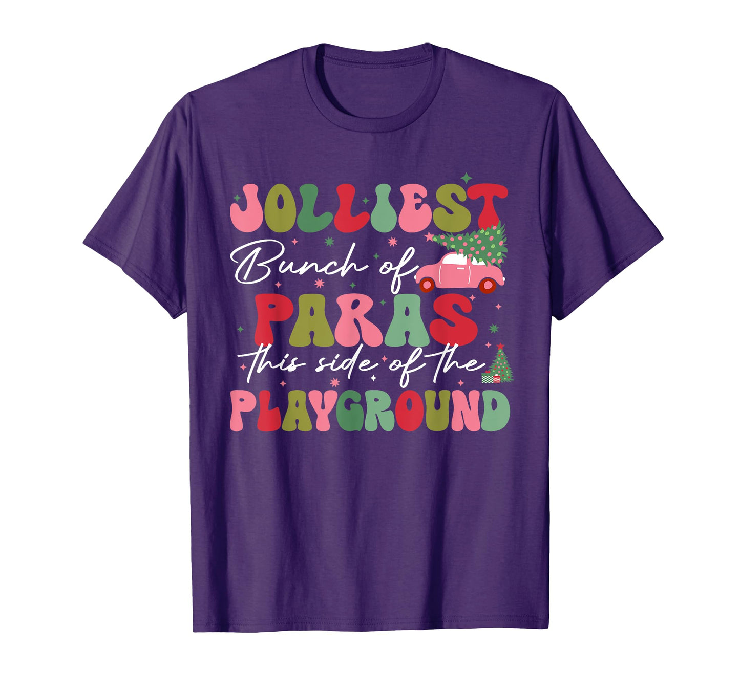 Jolliest Bunch Of Paras This Side Of The Playground Xmas T-Shirt
