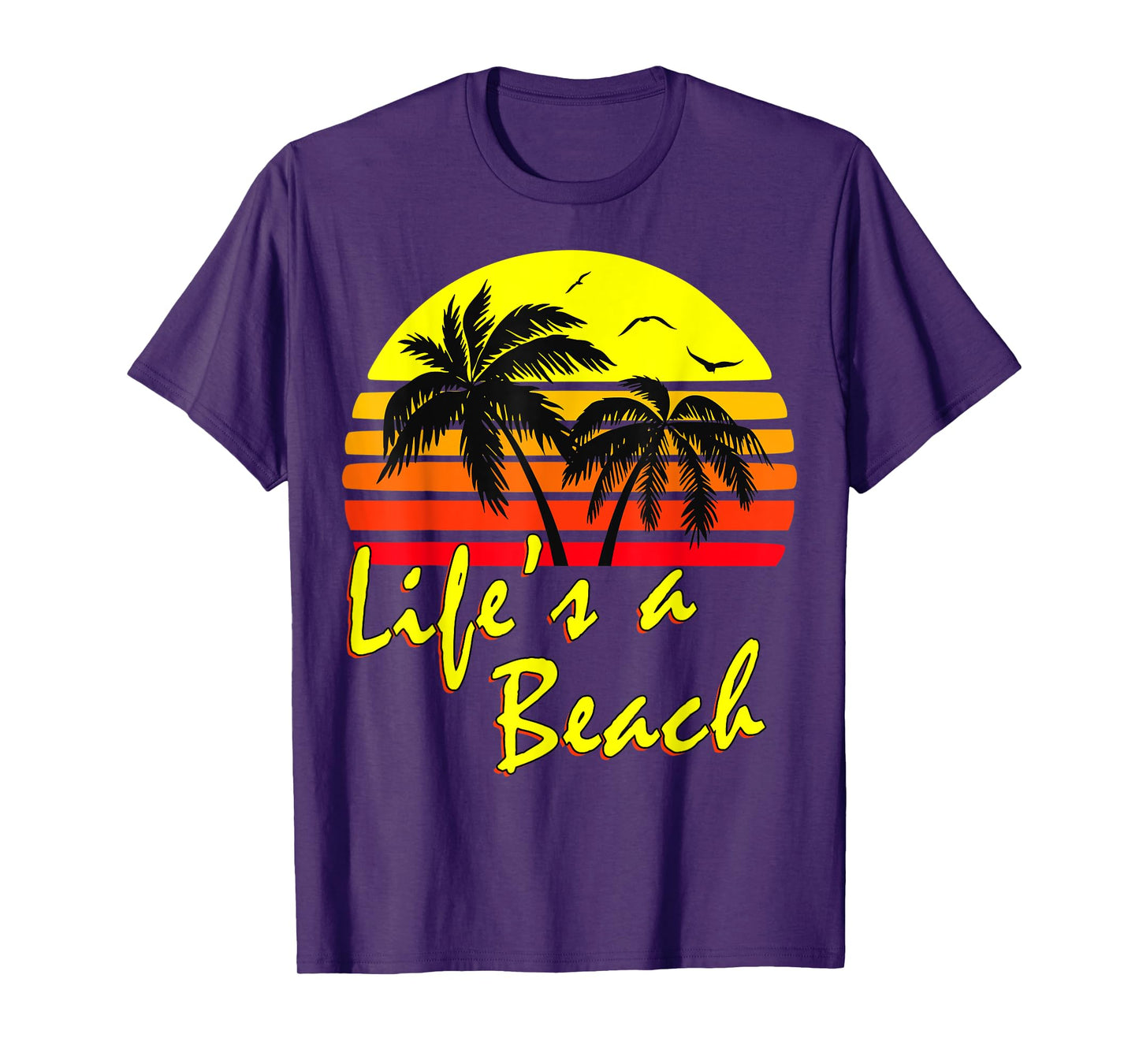 Life's A Beach 80s summer Beach Palm Tree Sunset Men Women Kids T-Shirt