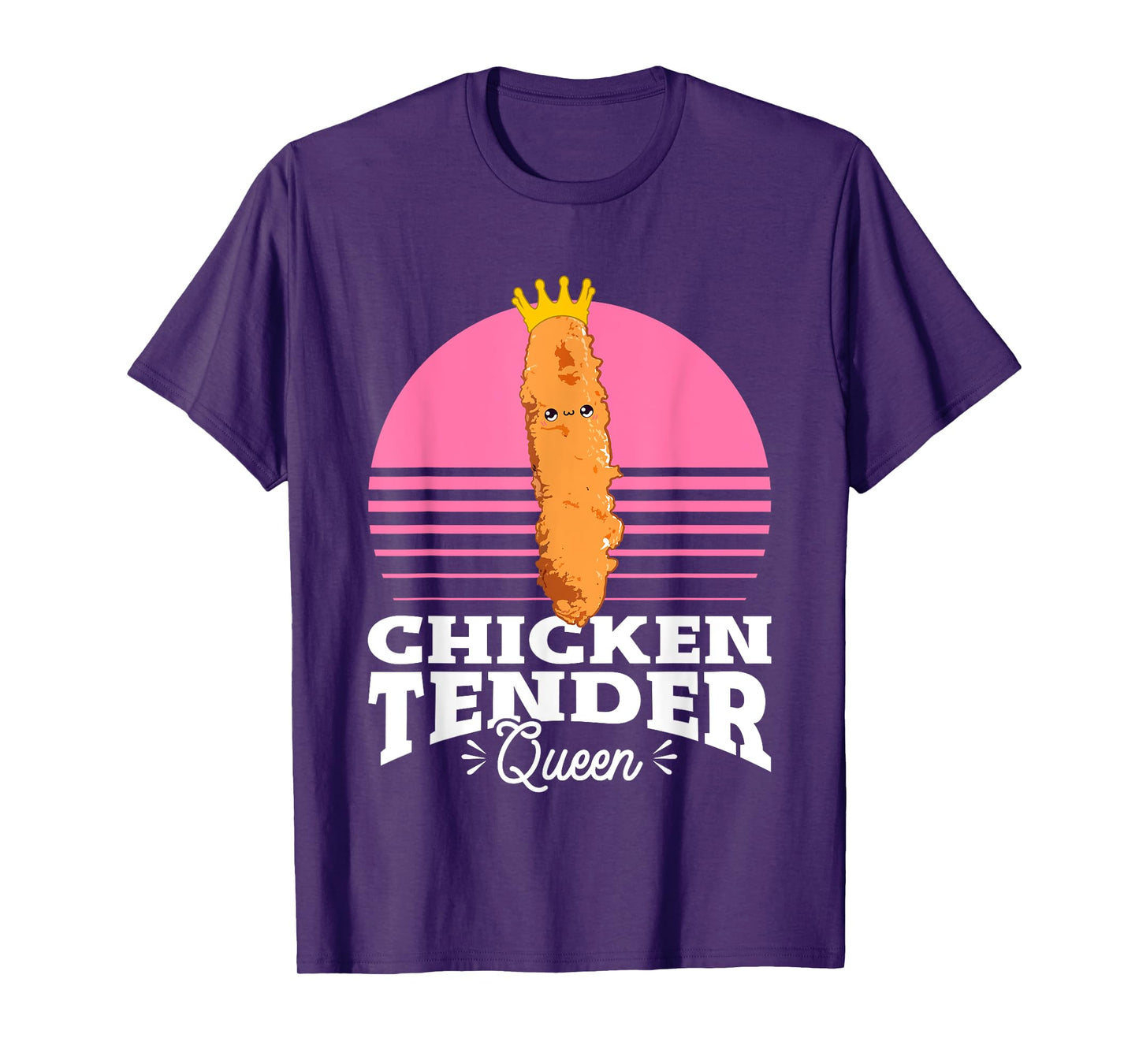 Chicken Tender Queen Chicken Tenders T-Shirt