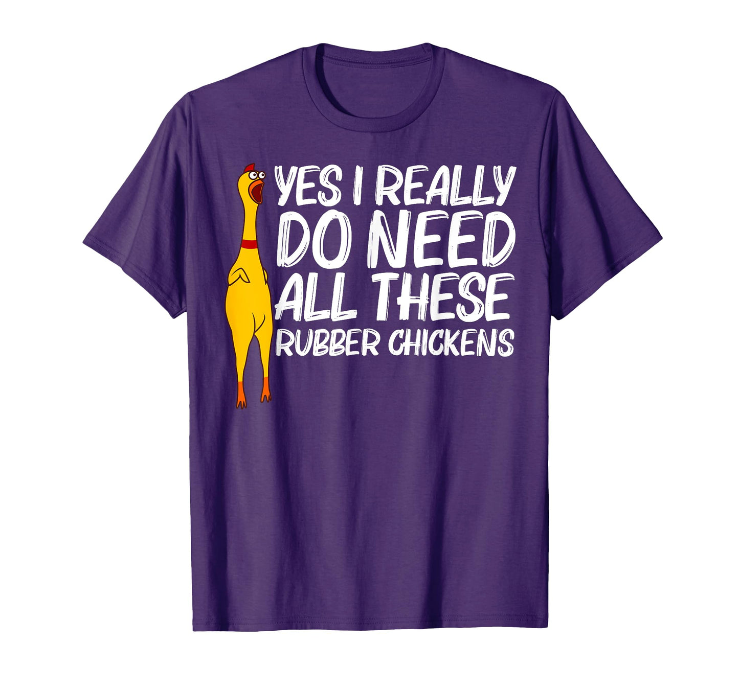 Funny Rubber Chicken Gift Men Women Rubber Chicken Costume T-Shirt