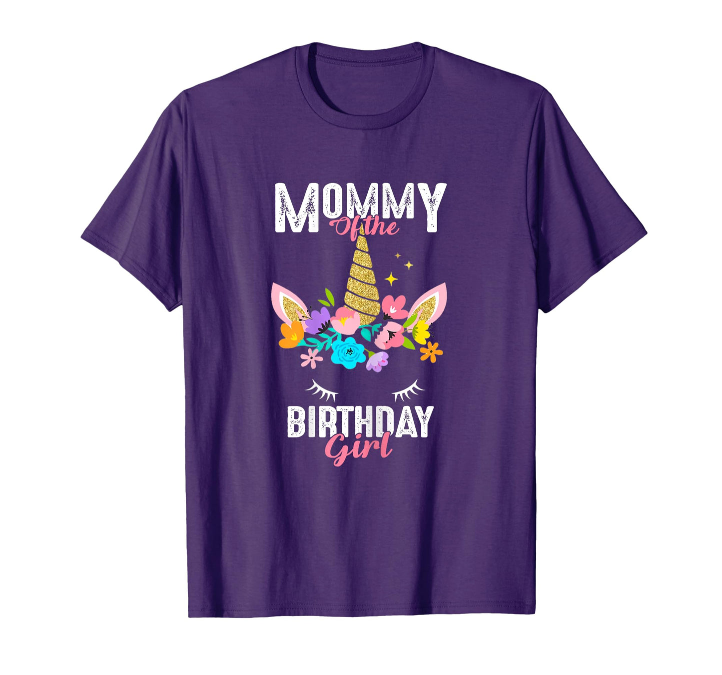 Mommy of the Birthday Girl Unicorn Birthday Party Matching T-Shirt
