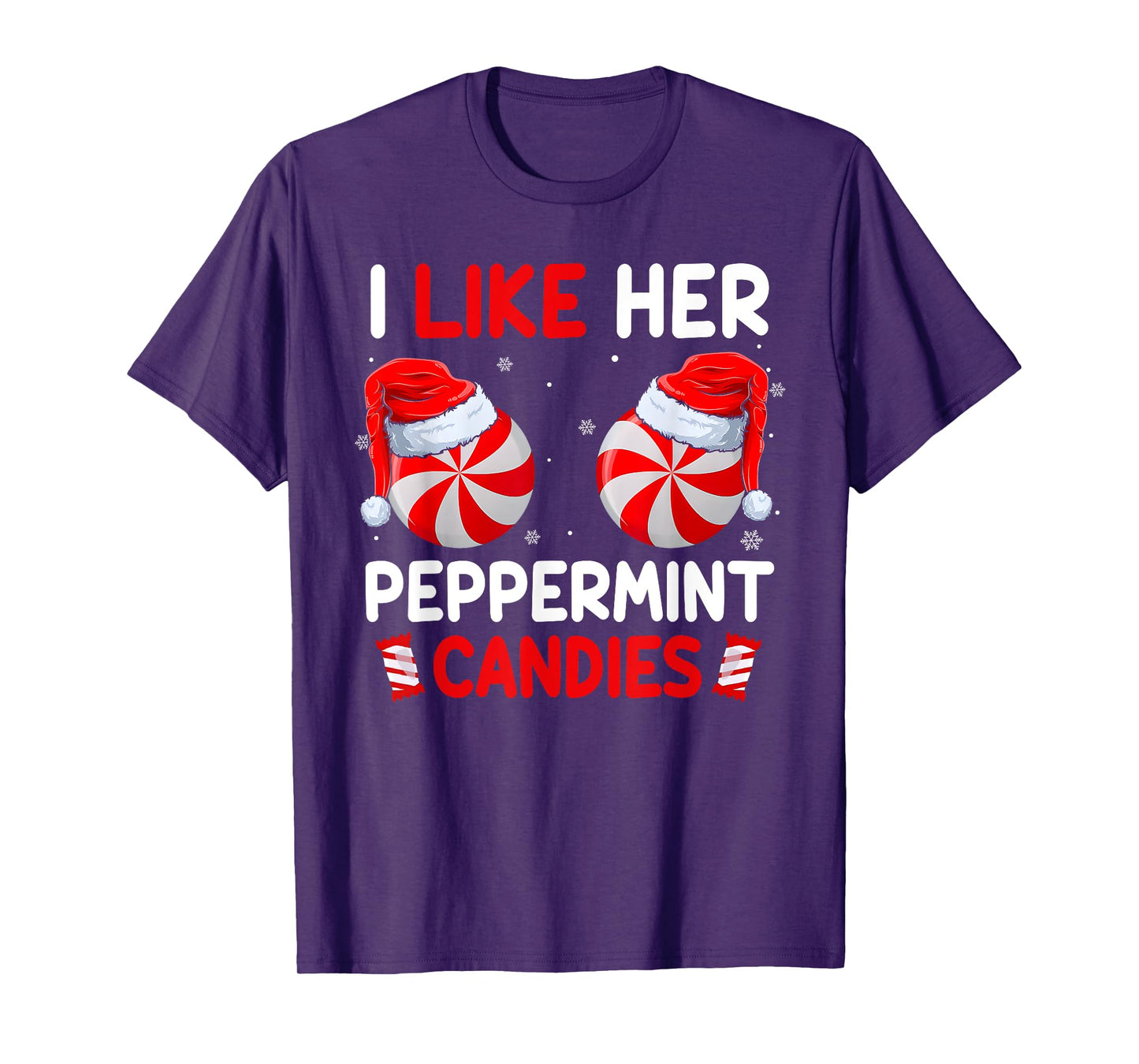 I Like Her Peppermint Candies Funny Couples Christmas T-Shirt