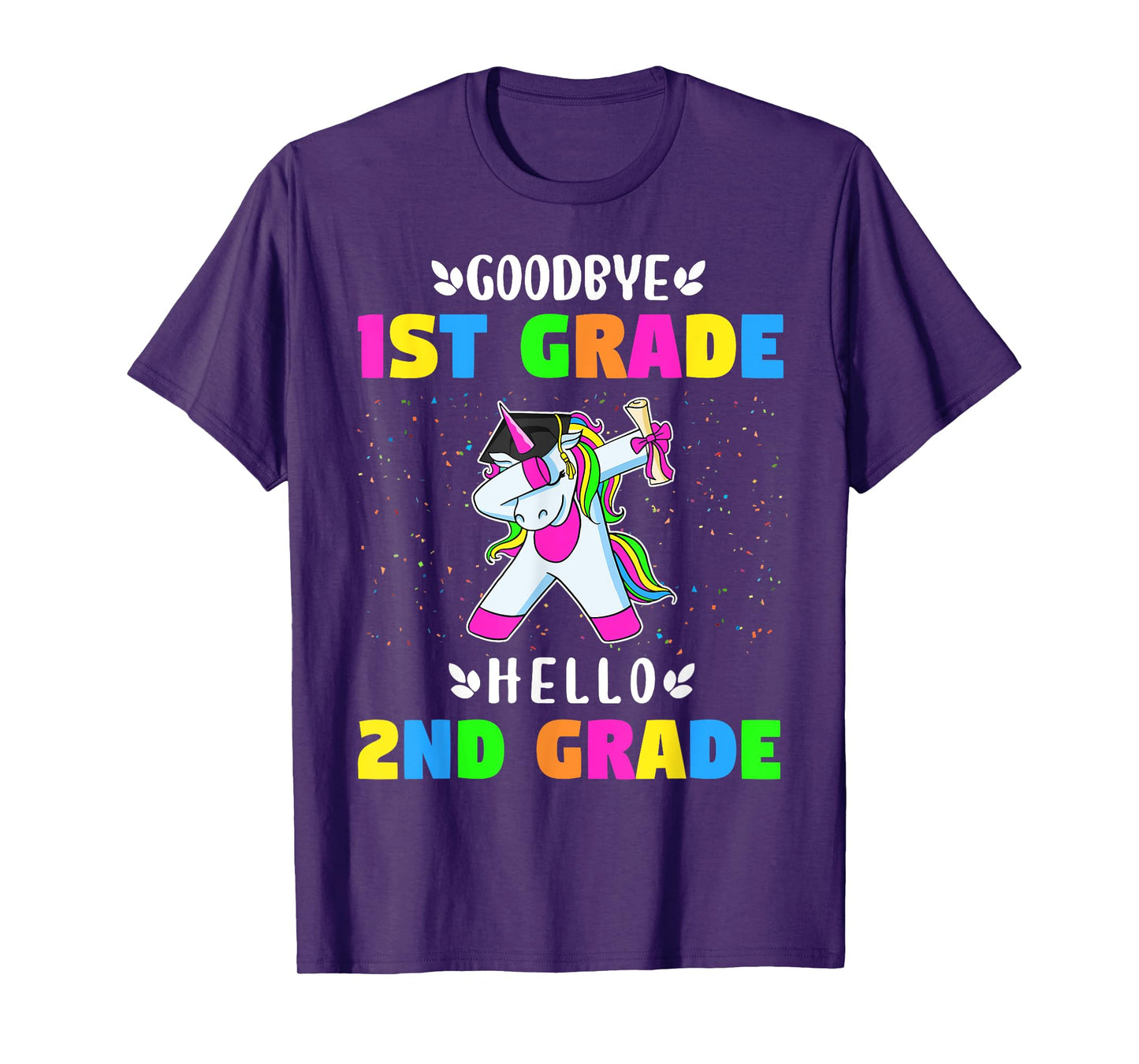 Goodbye First Grade hello second grade Unicorn Girls T-Shirt