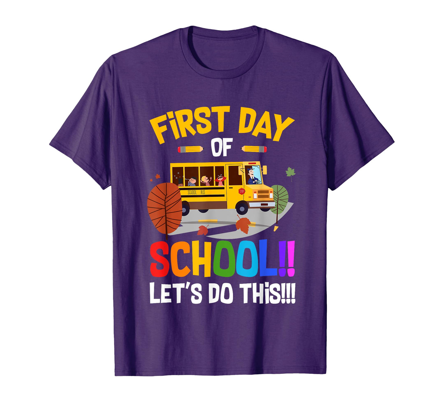First Day of School Bus Driver Kids Teacher Back to School T-Shirt