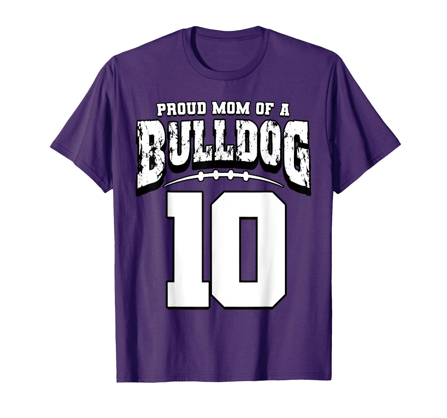 Proud Bulldog Football Mom Of Player 10 T-Shirt