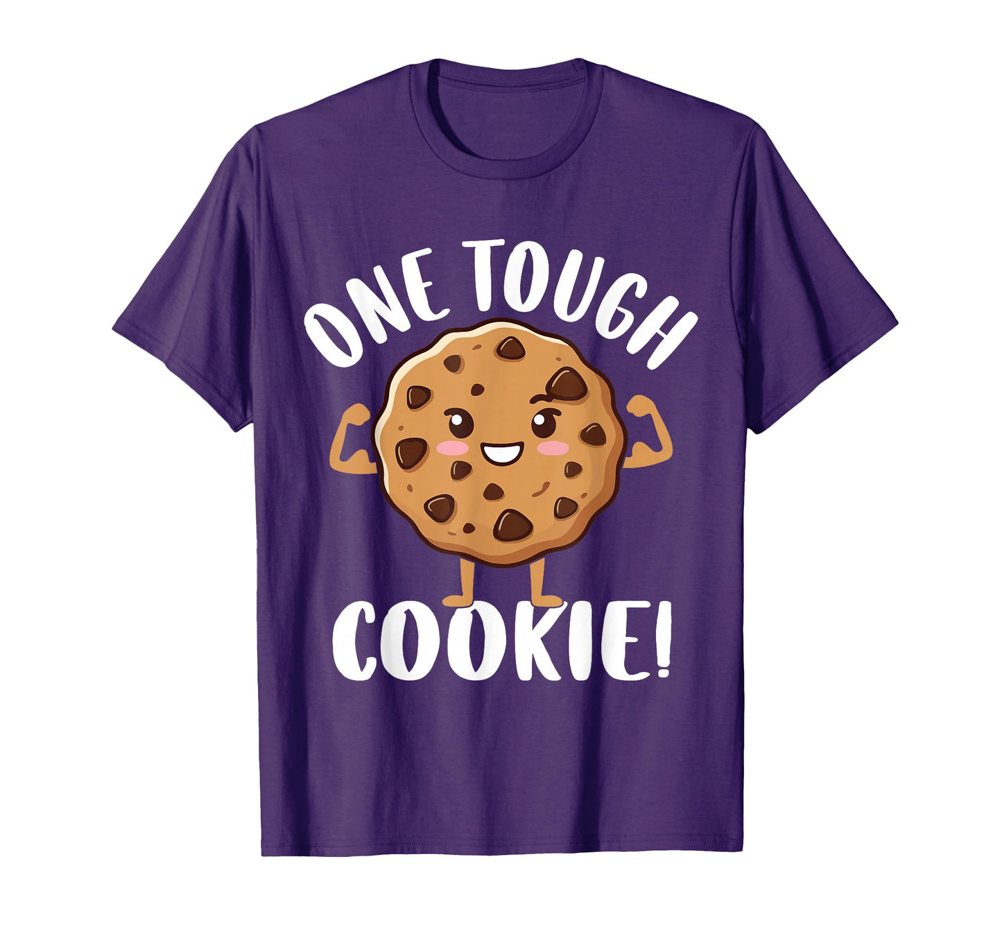 One Tough Cookie T-Shirt