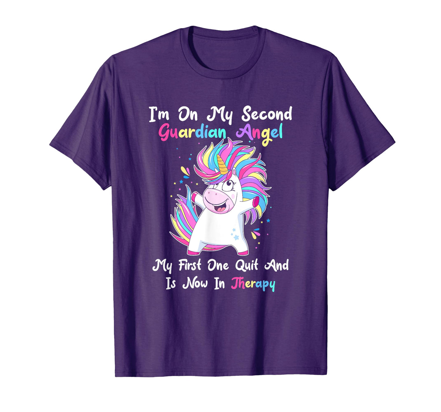 I'm On My Second Guardian Angel My First One Quit T-Shirt