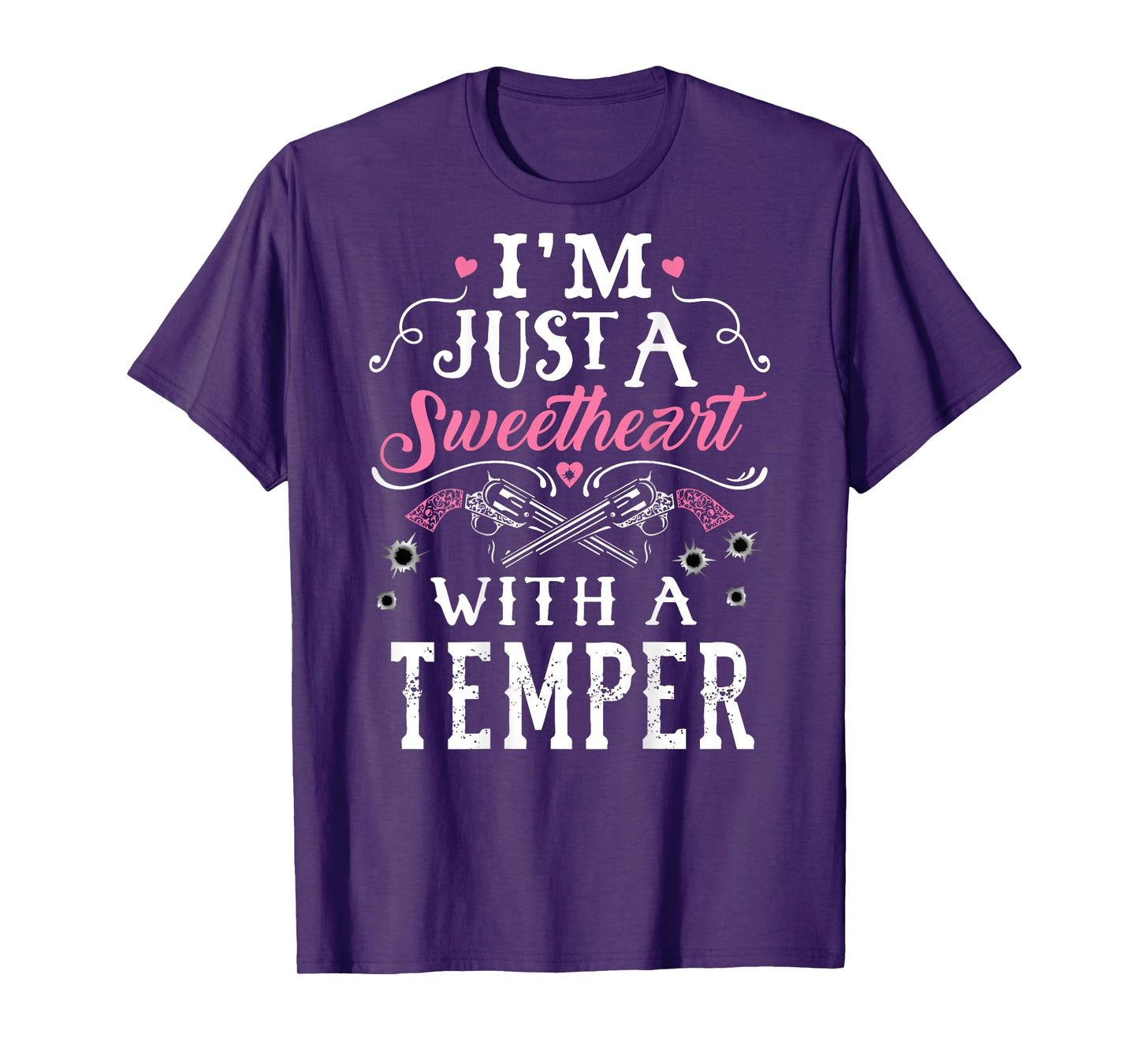 I'm Just A Sweetheart With A Temper Guns Heart Girls T-Shirt