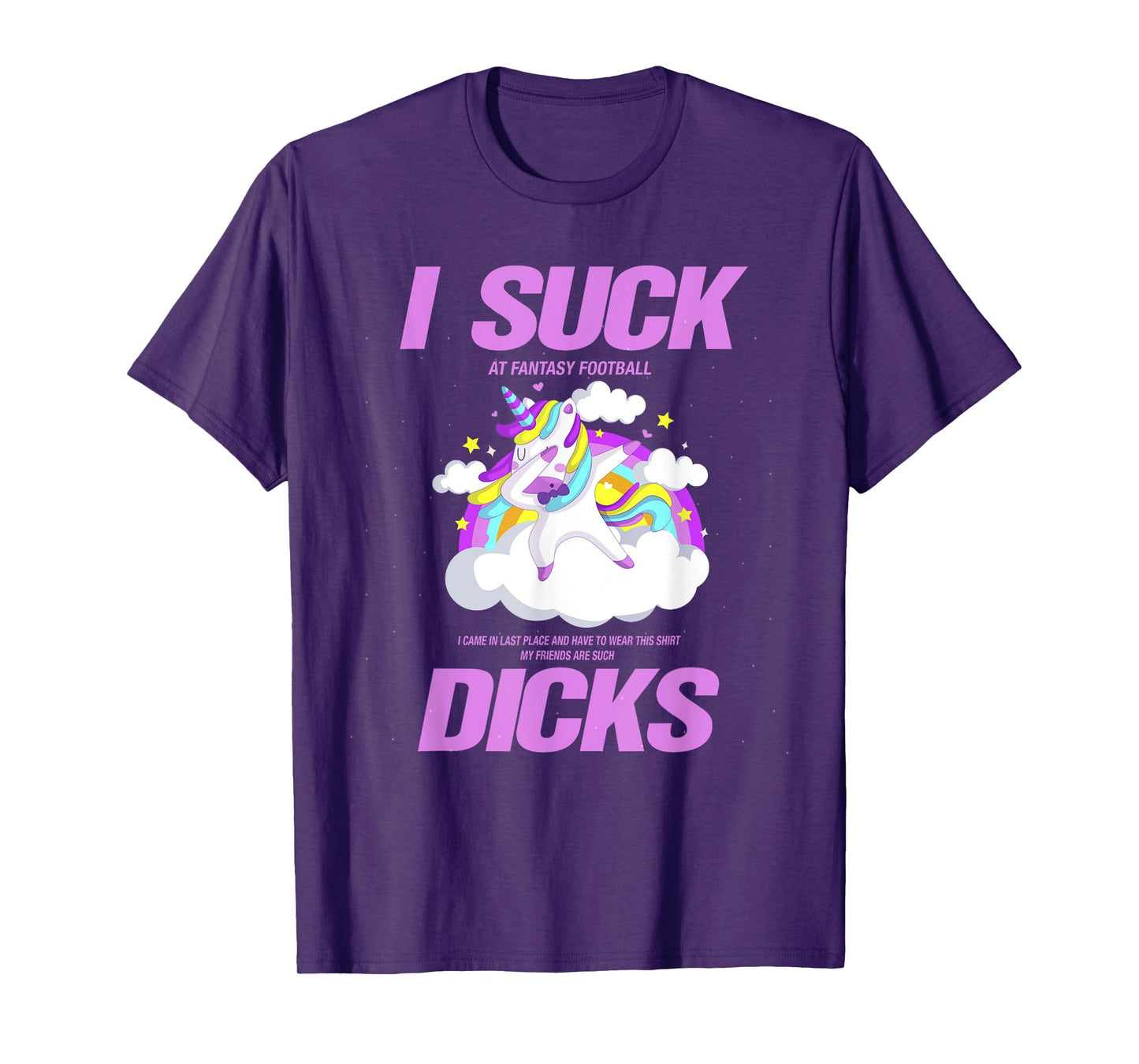 I Suck Dicks Fantasy Football Loser T-Shirt T-Shirt
